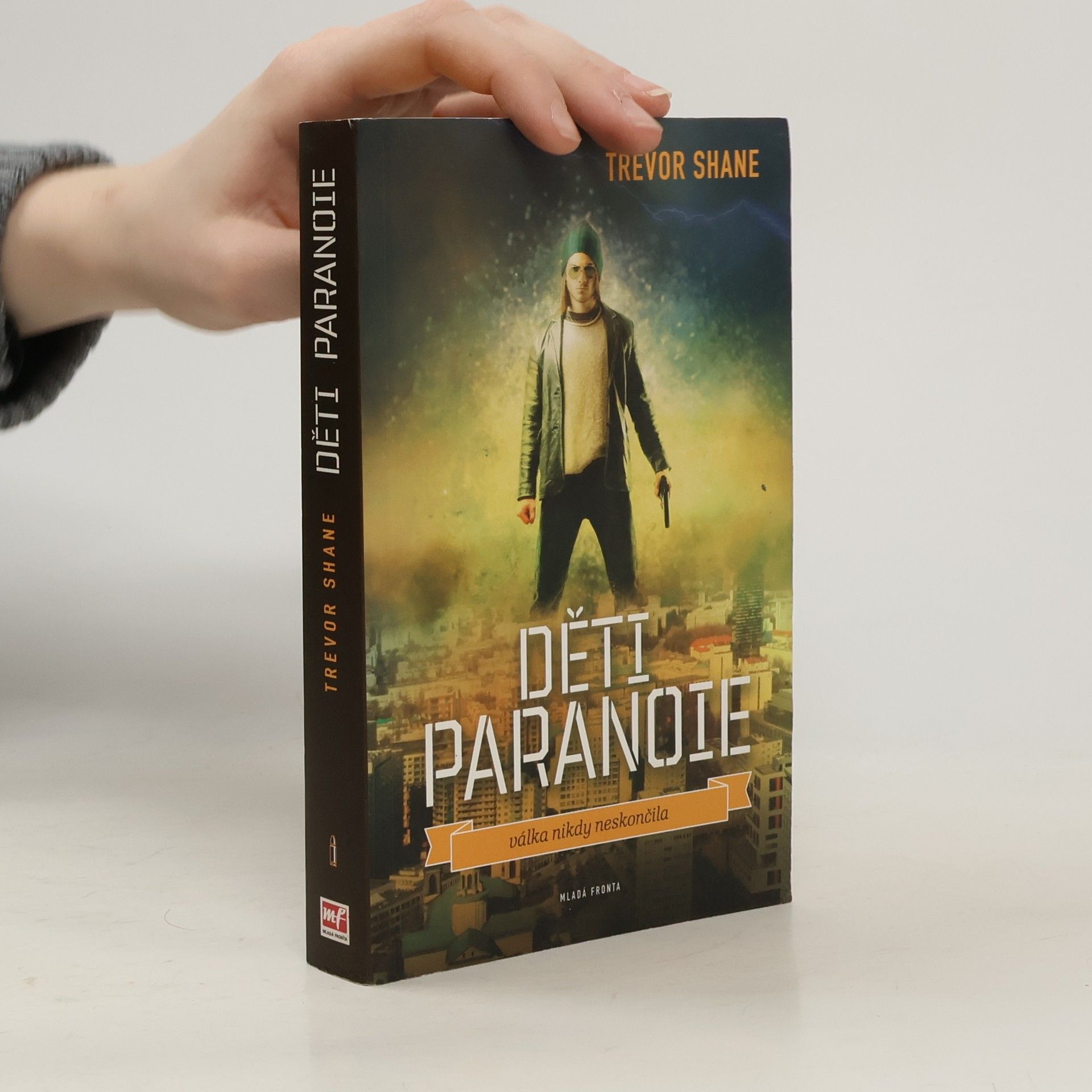 Trevor Shane Děti paranoie: Městské války na život a na smrt