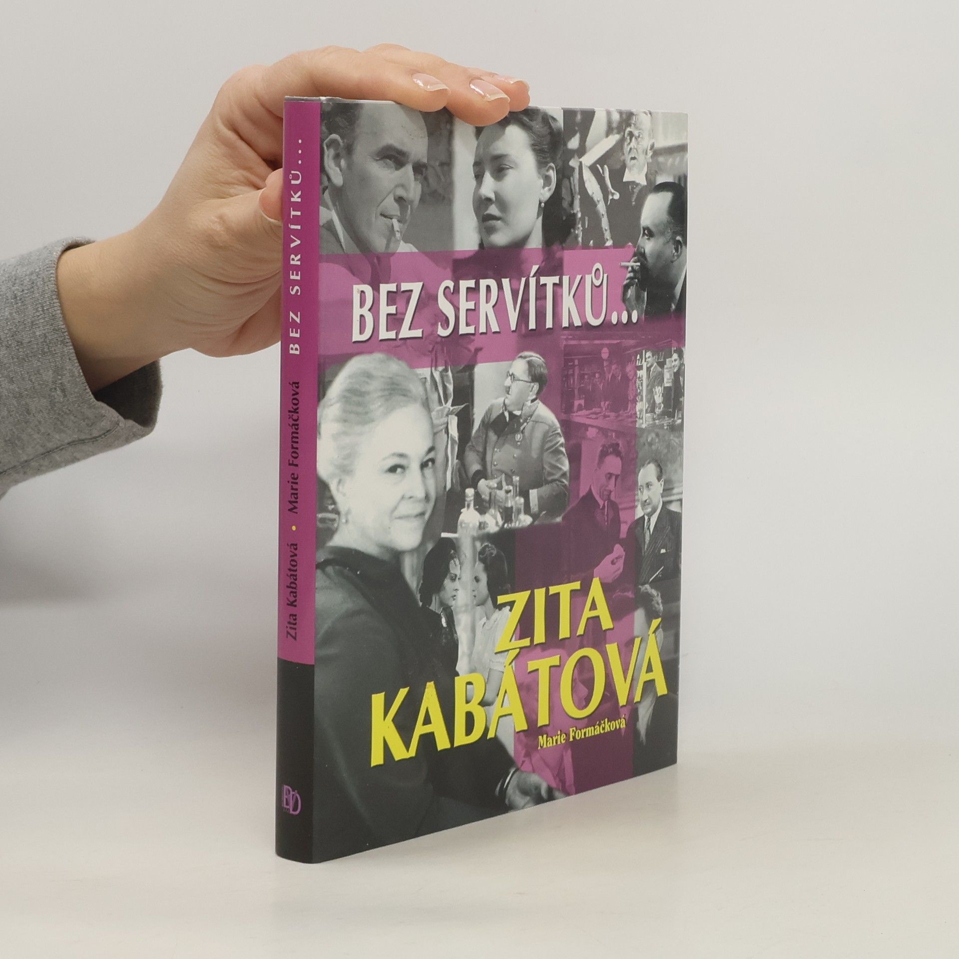 Zita Kabátová Bez servítků...