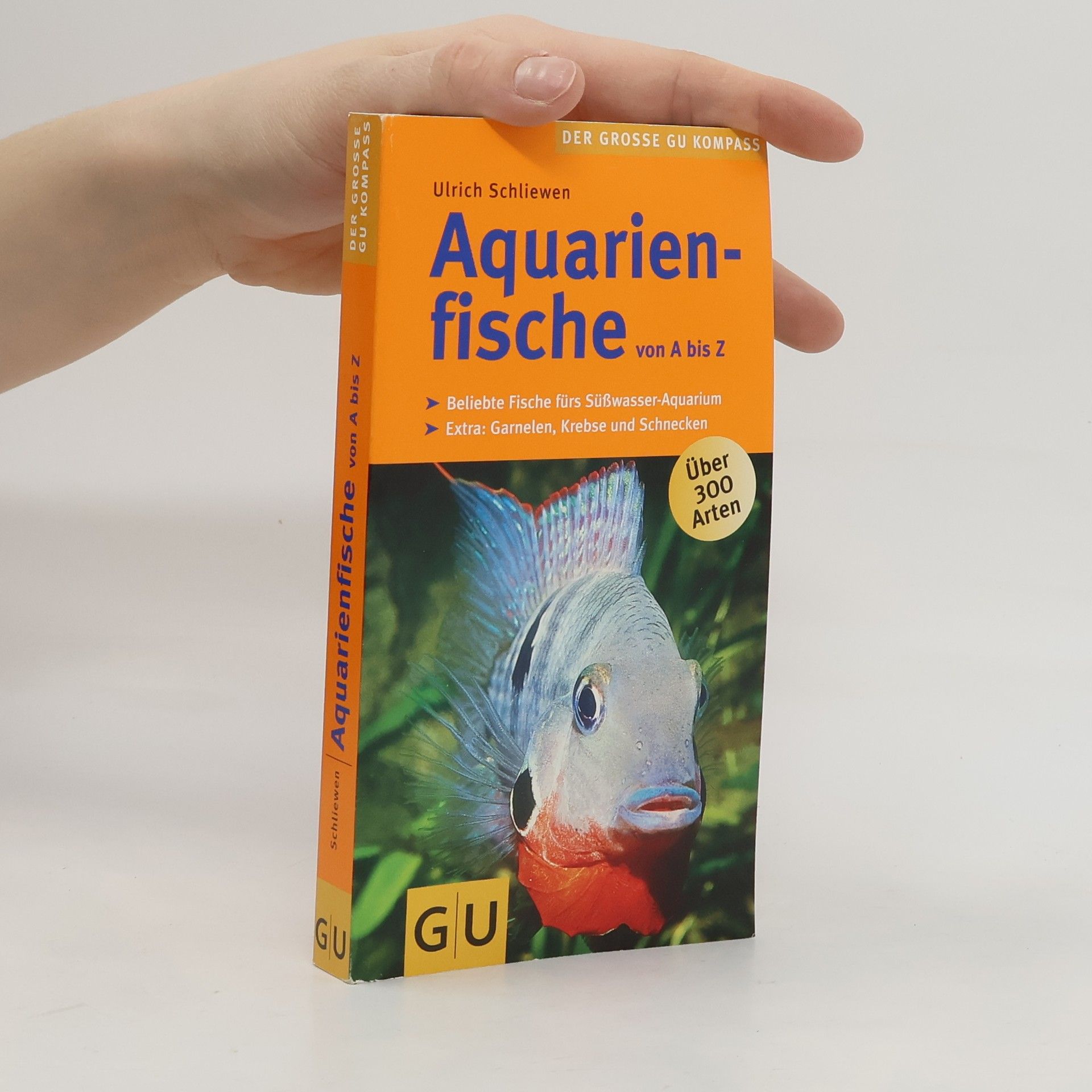 Ulrich K. Schliewen Aquarienfische von A bis Z