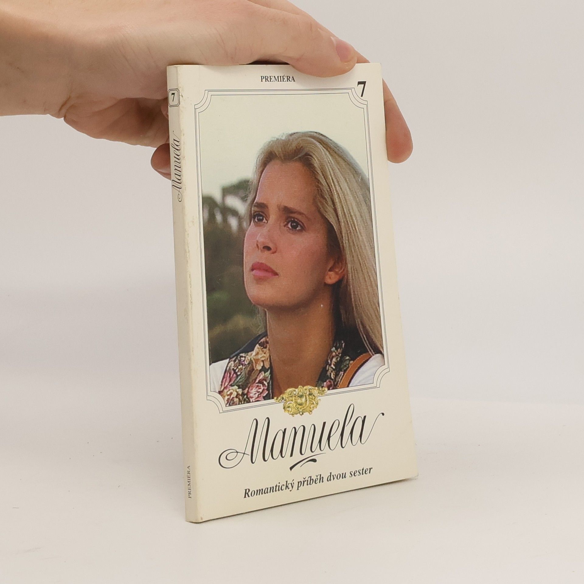 Autorenkollektiv Manuela 7. Romantický příběh dvou sester