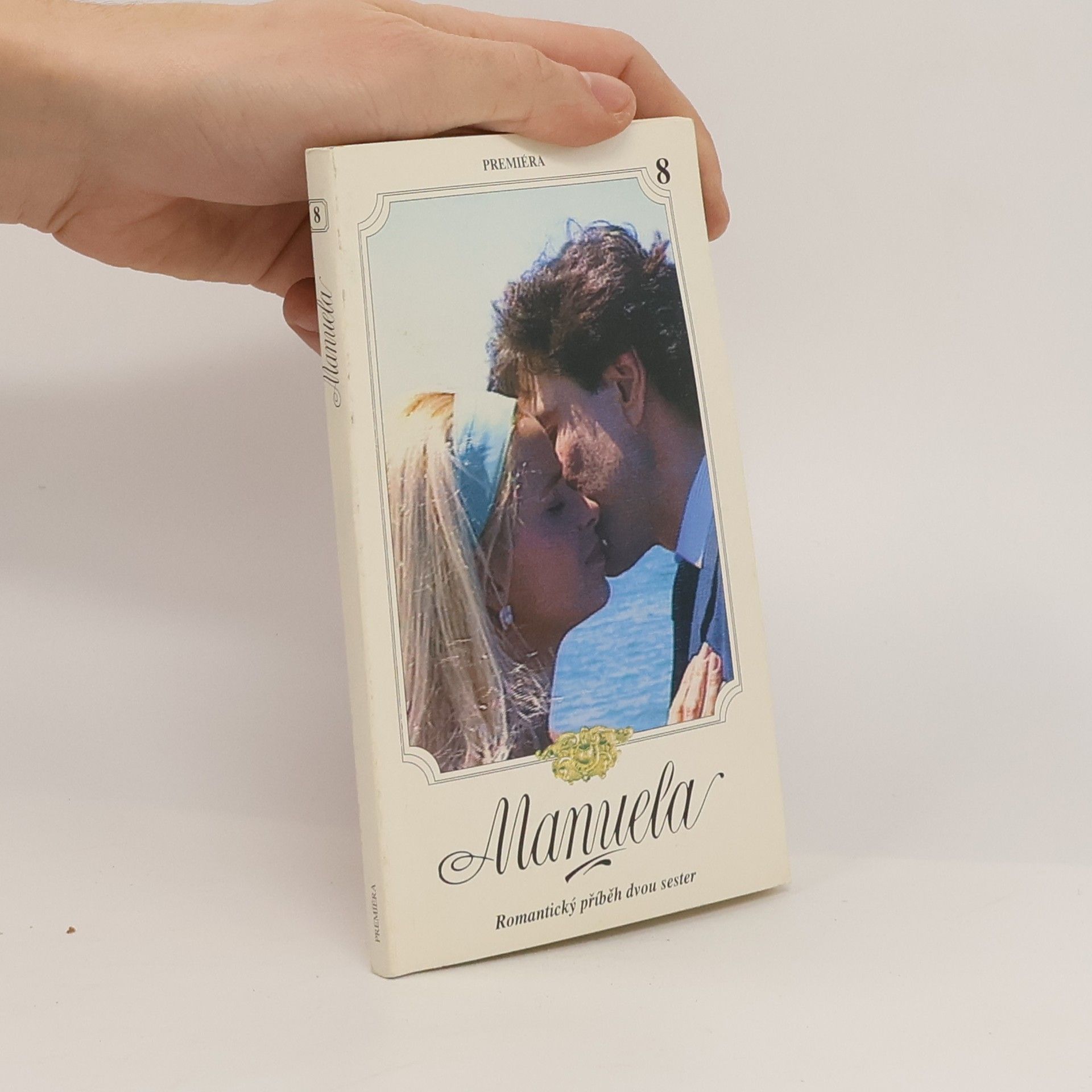 Kolektiv autorů Manuela 8. Romantický příběh dvou sester