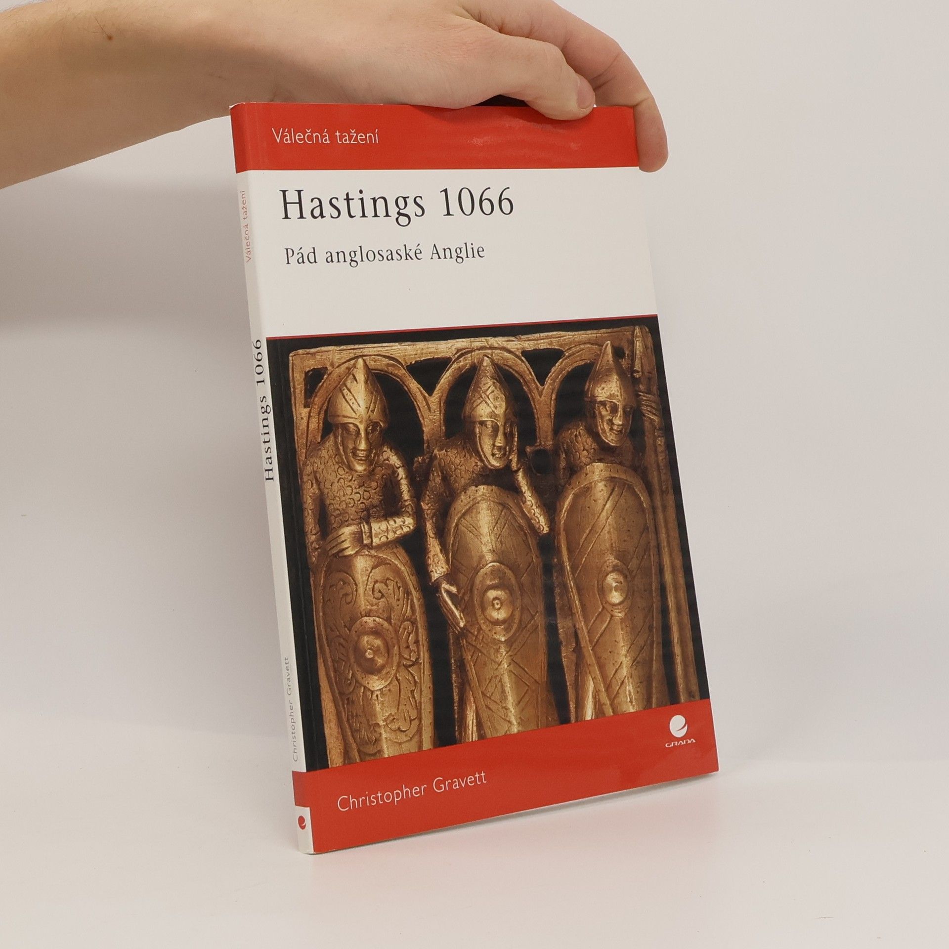 Christopher Gravett Hastings 1066