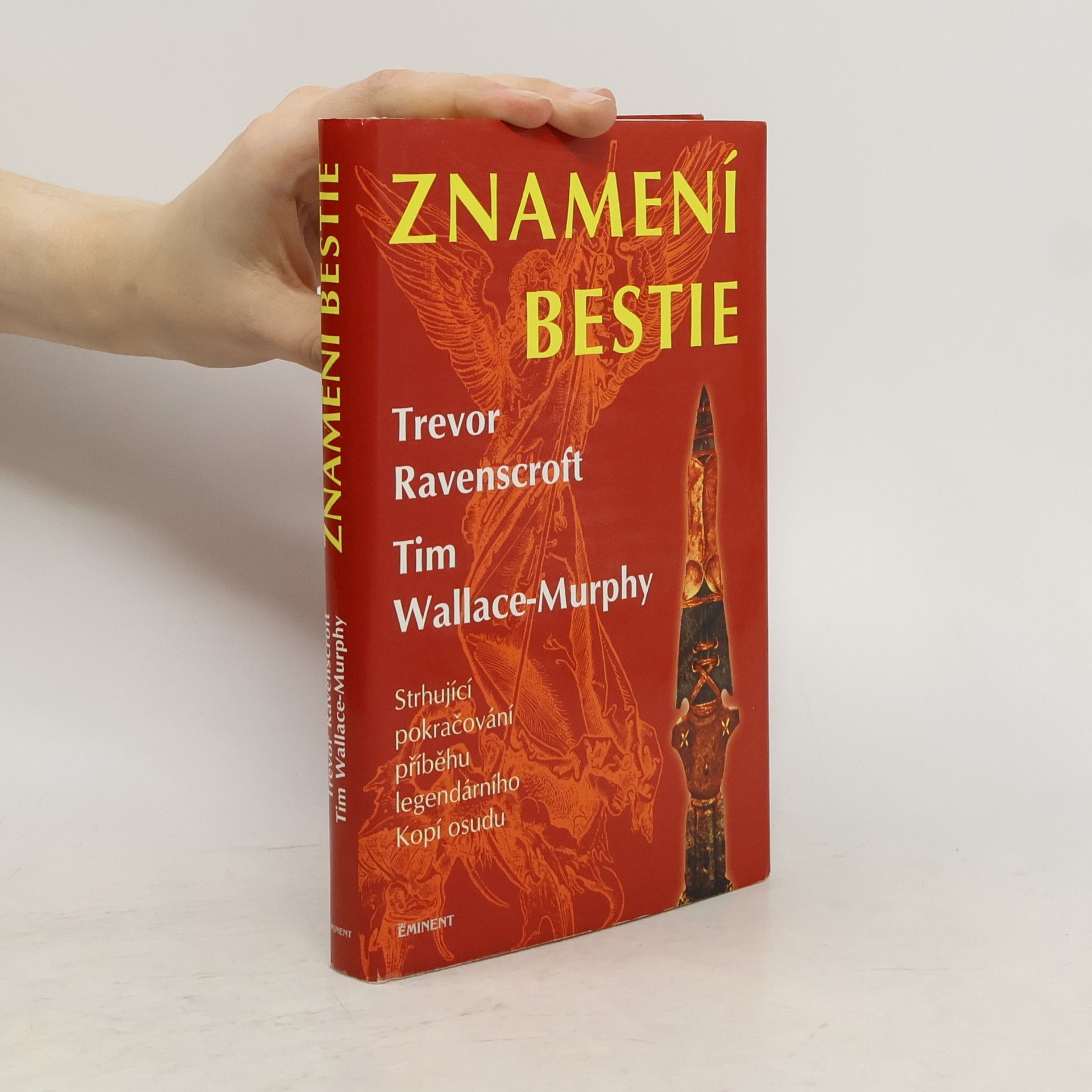 Znamení bestie: Pokračování příběhu Kopí osudu