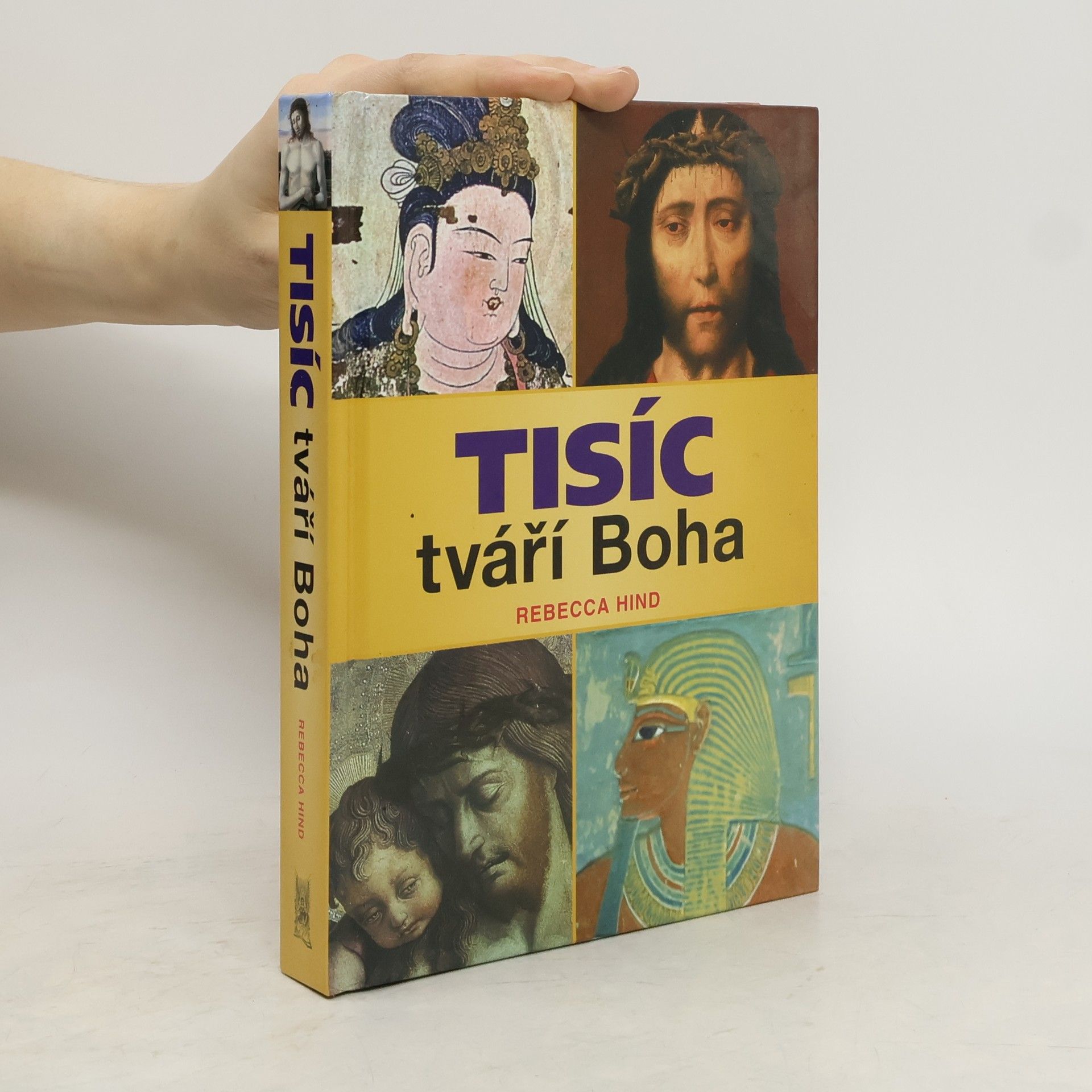 Rebecca Hind Tisíc tváří Boha