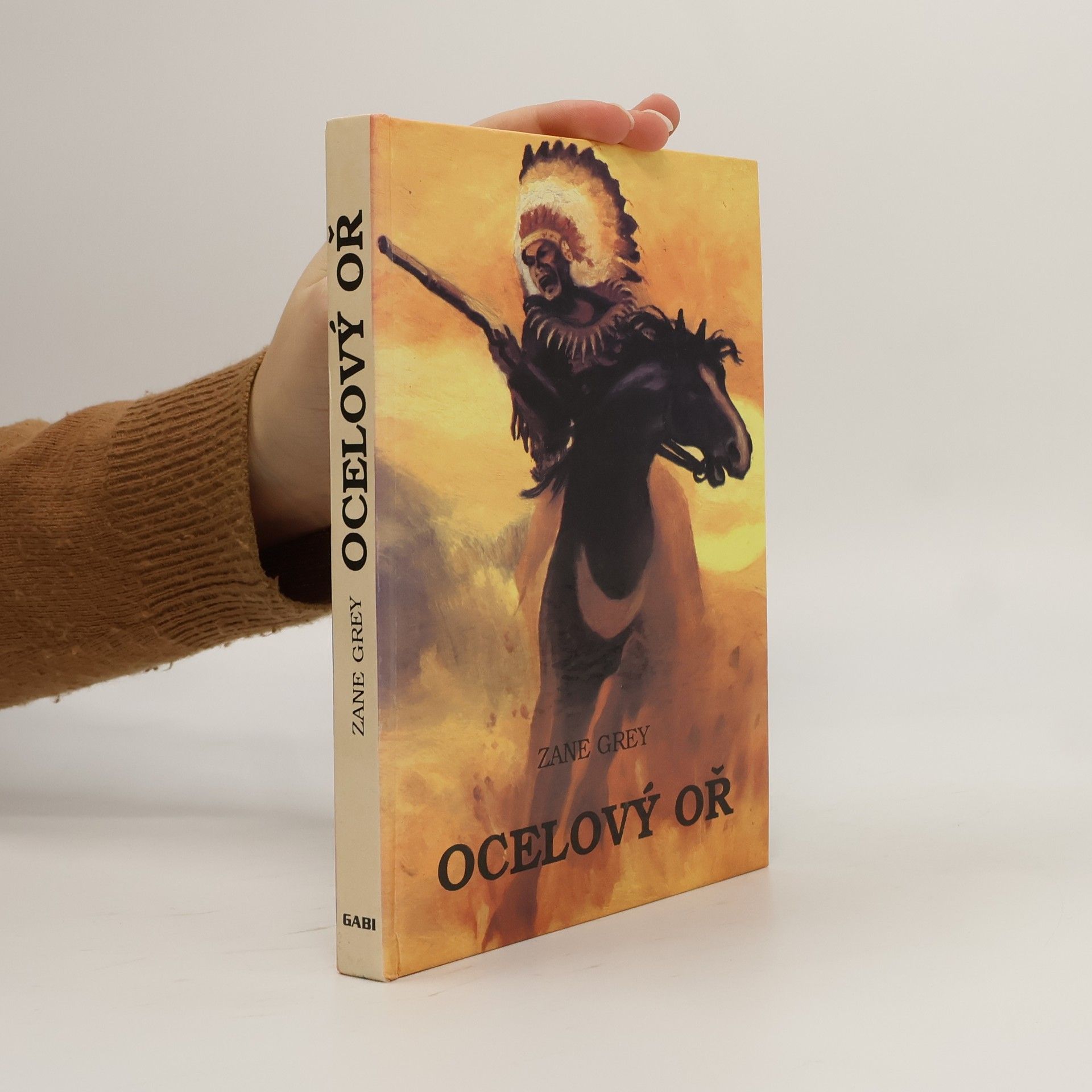 Zane Grey Ocelový oř