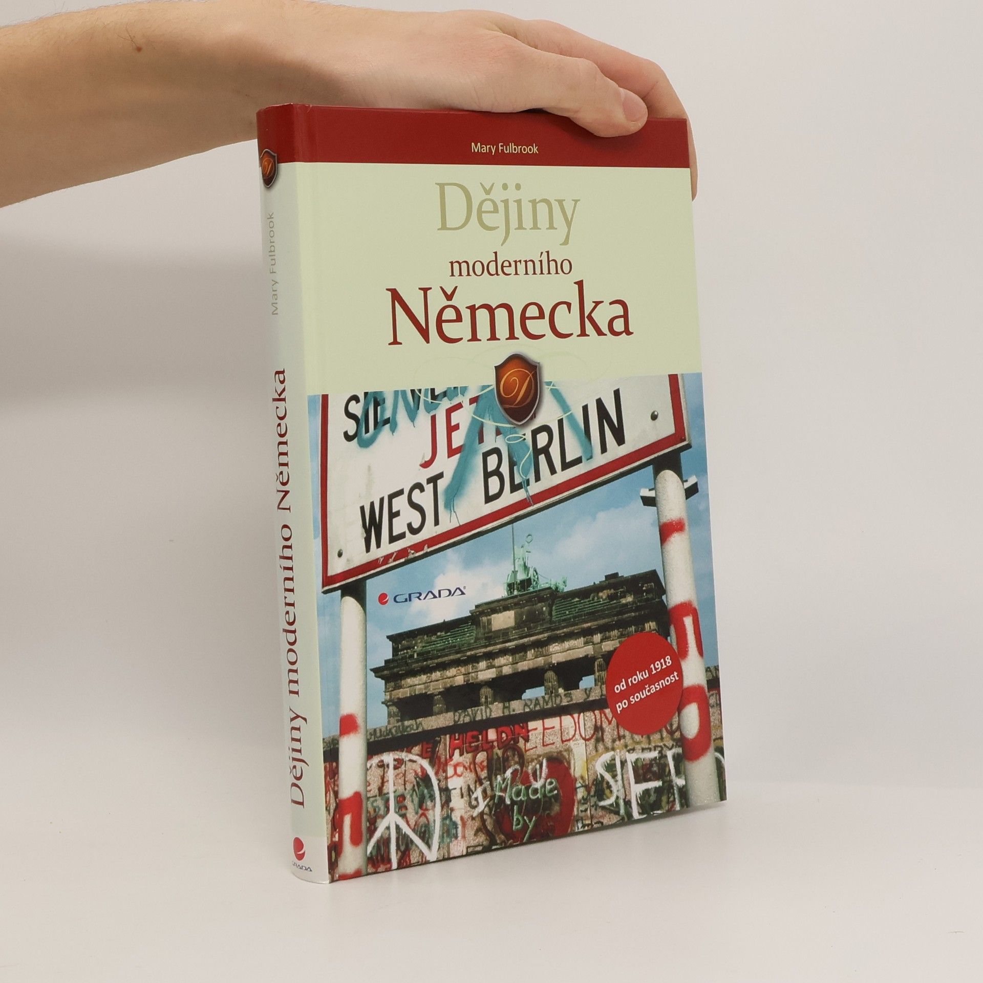 Mary Fulbrook Dějiny moderního Německa. Od roku 1918 po současnost
