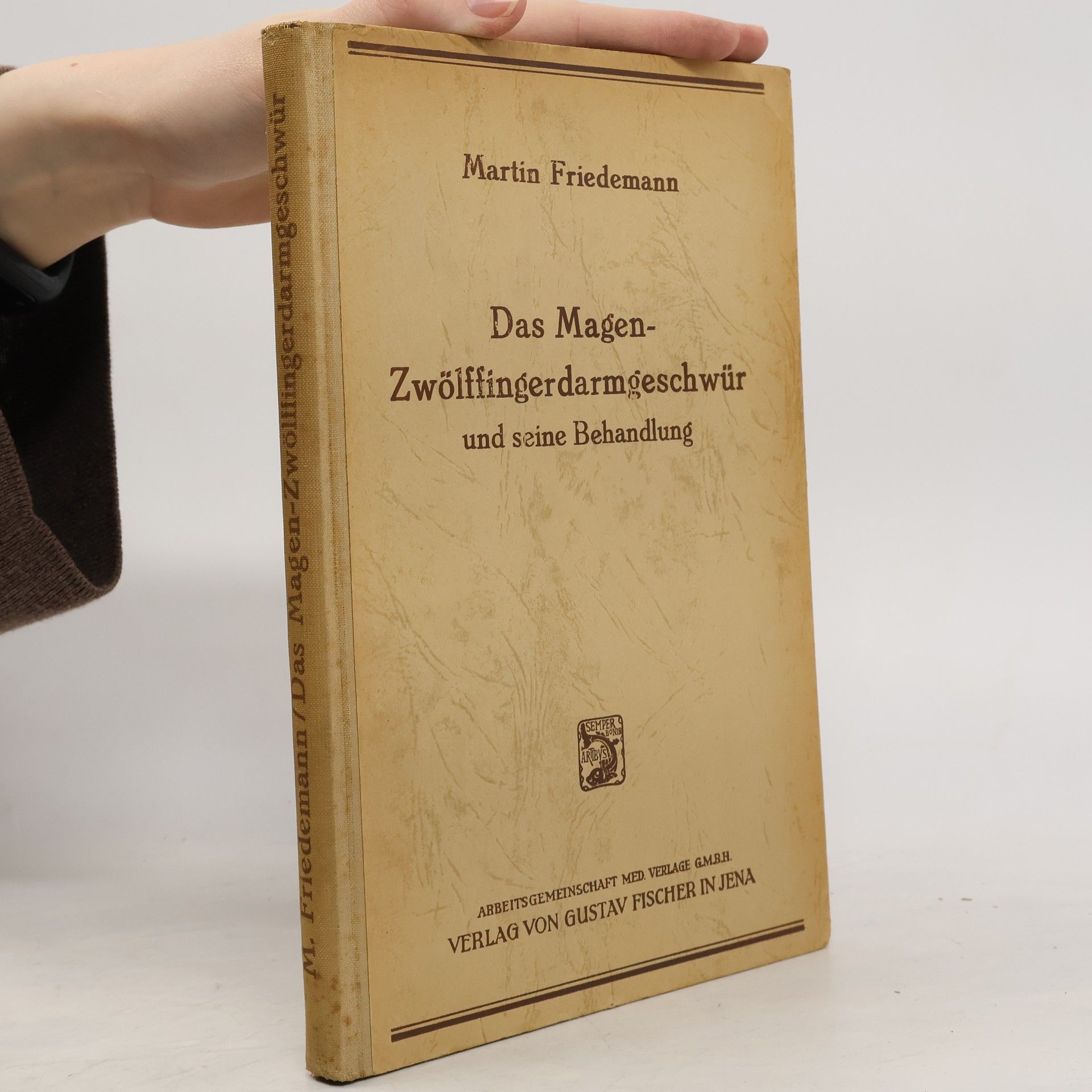 Martin Friedemann Das Magen-Zwölffingerdarmgeschwür und seine Behandlung