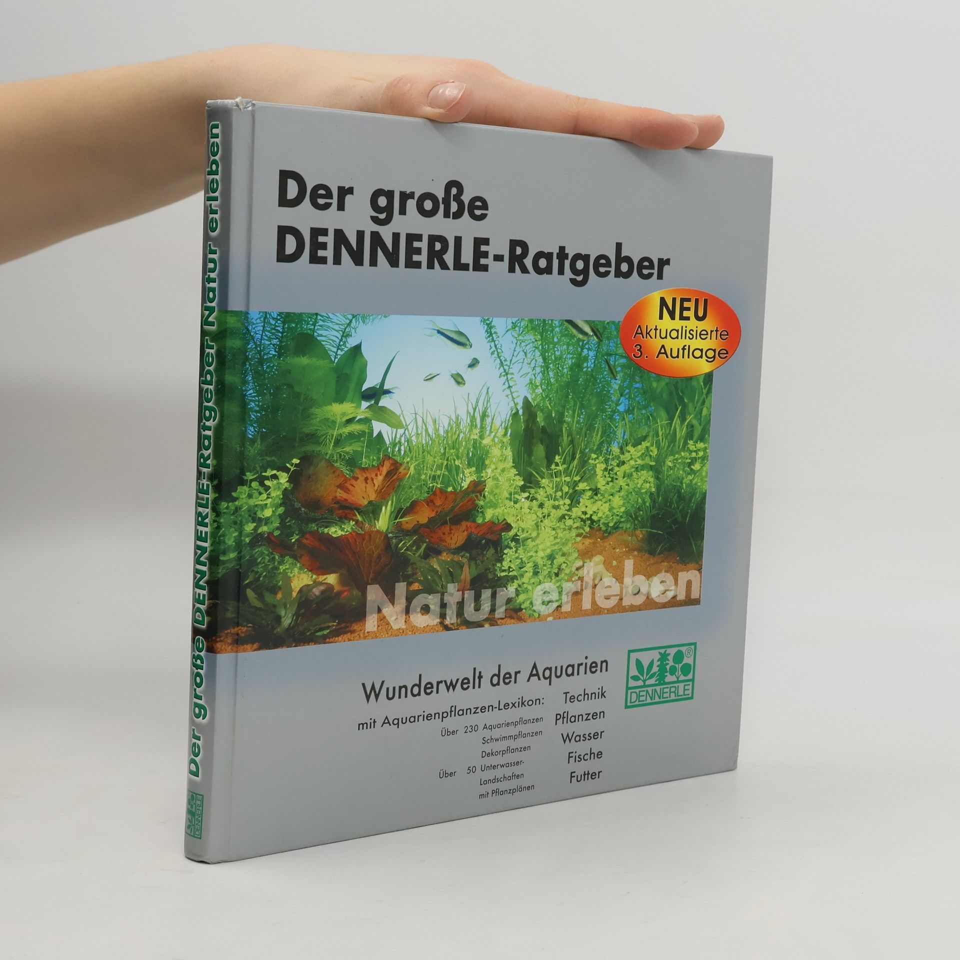 Autorenkollektiv Der große Dennerle-Ratgeber: Natur erleben