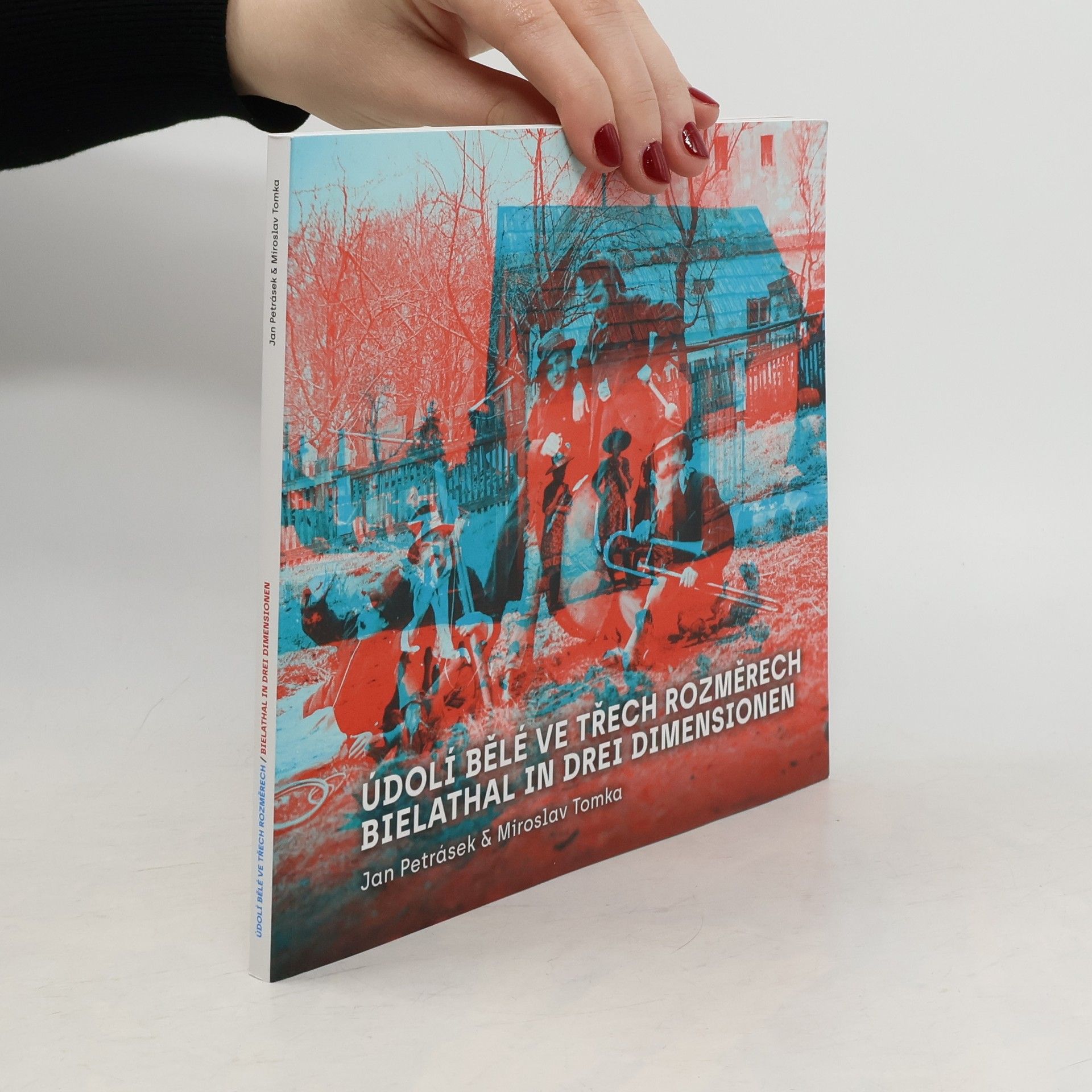 Údolí Bělé ve třech rozměrech. Bielathal in drei Dimensionen