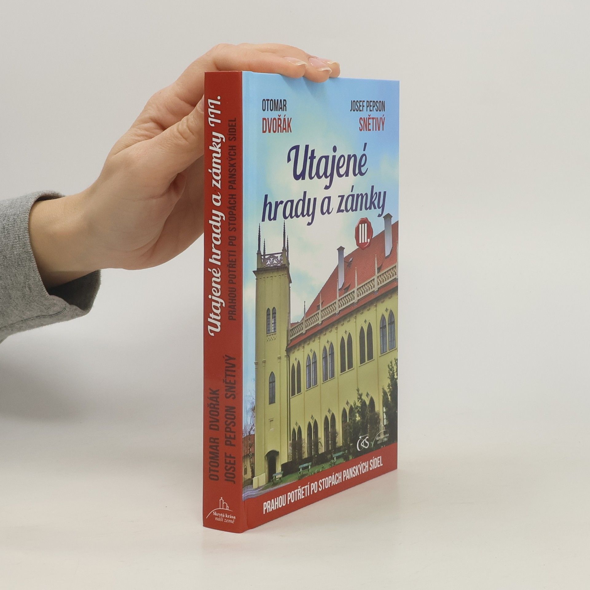 Otomar Dvořák Utajené hrady a zámky III.