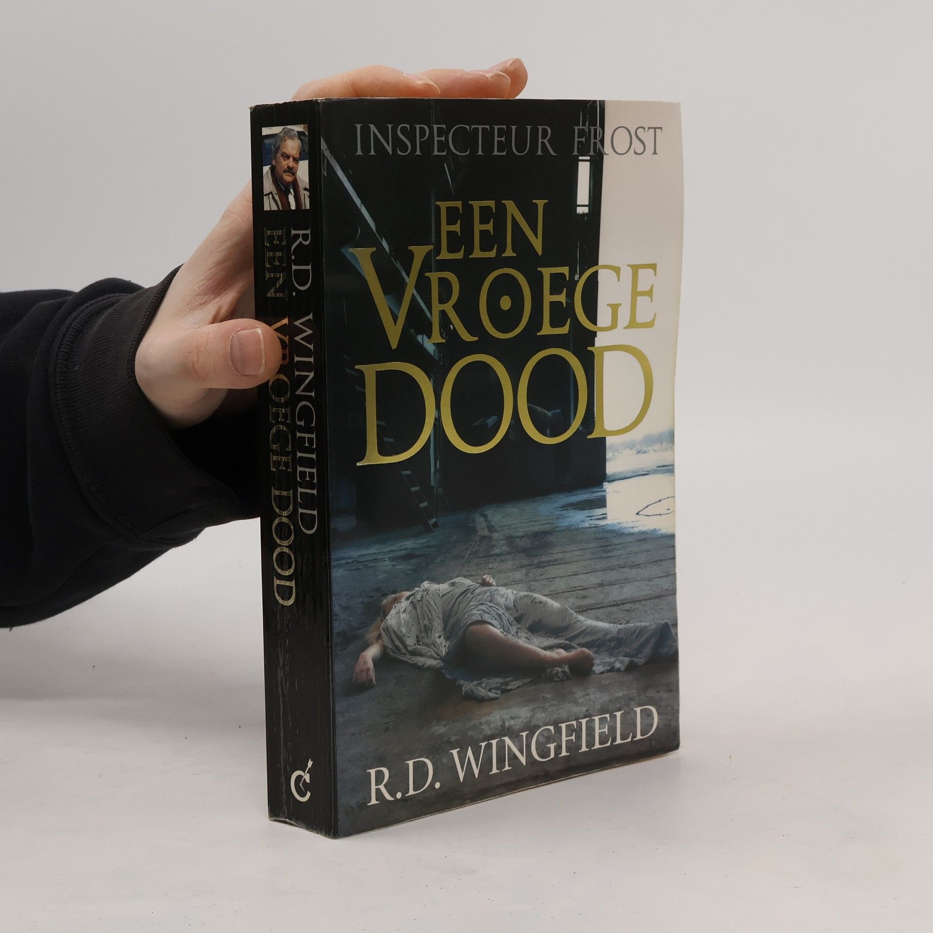 Rodney David Wingfield Inspecteur Frost: Een vroege dood