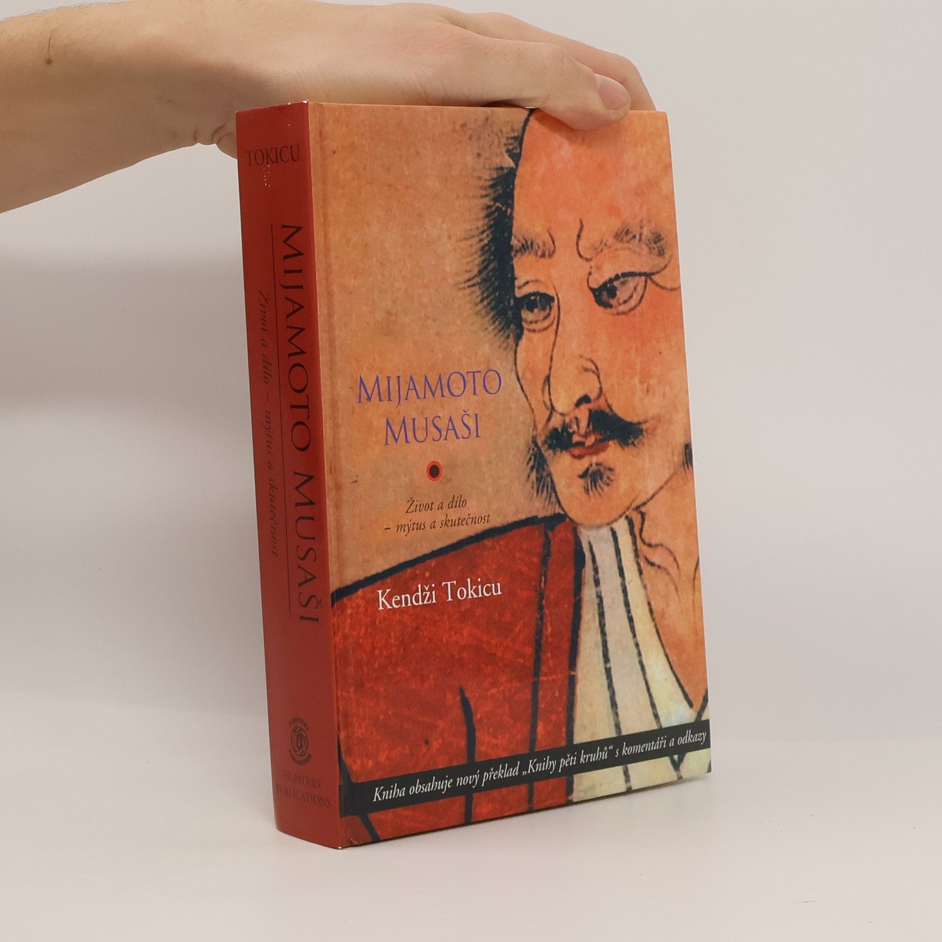 Kendži Tokicu Mijamoto Musaši. Život a dílo - mýtus a skutečnost