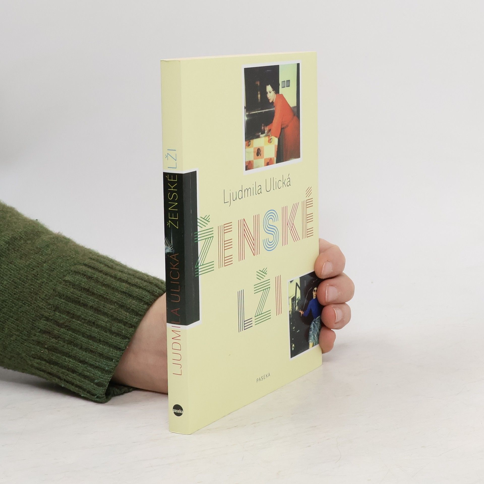 Ljudmila Evgenʹevna Ulickaja Ženské lži