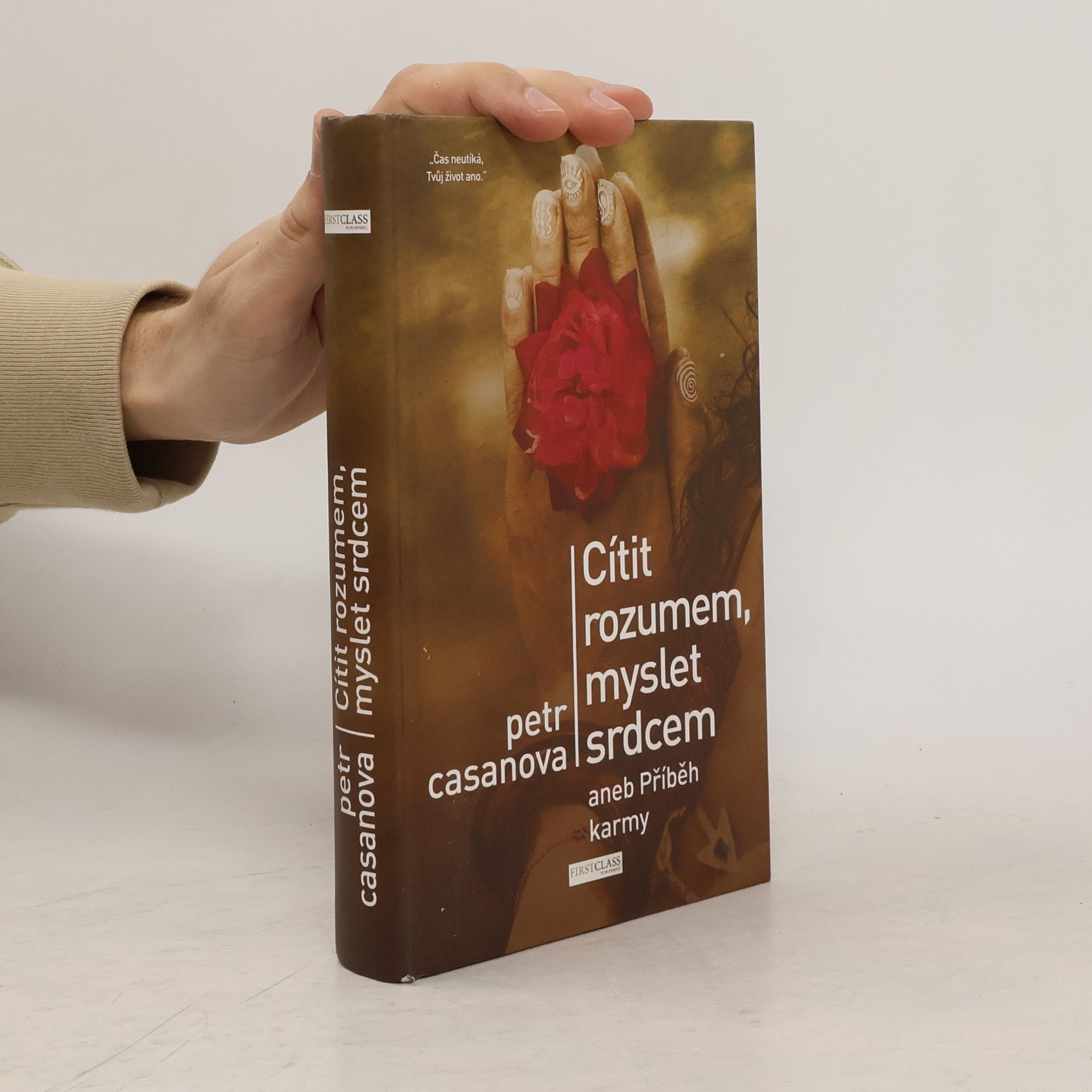 Petr Casanova Cítit rozumem, myslet srdcem