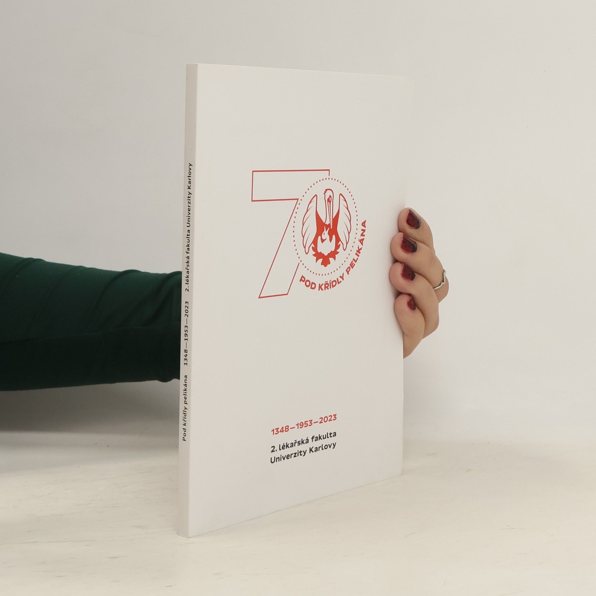 2. lékařská fakulta Univerzity Karlovy Pod křídly pelikána