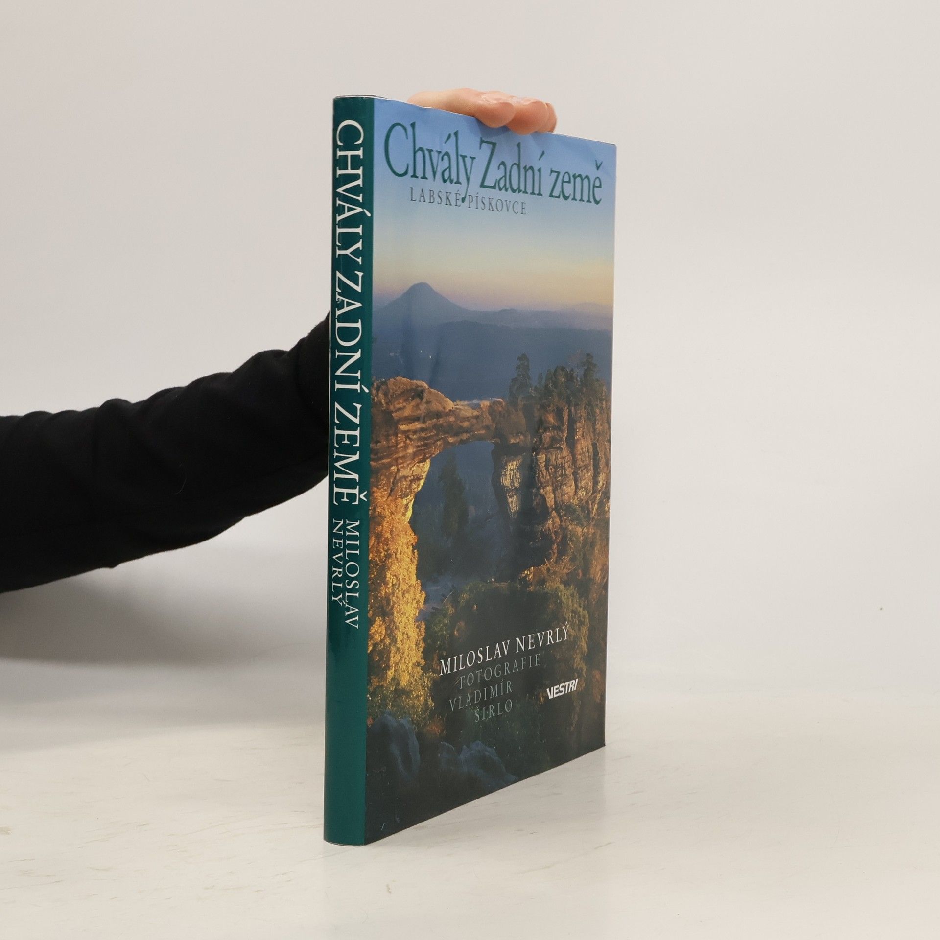 Miloslav Nevrlý Chvály Zadní země. Labské pískovce