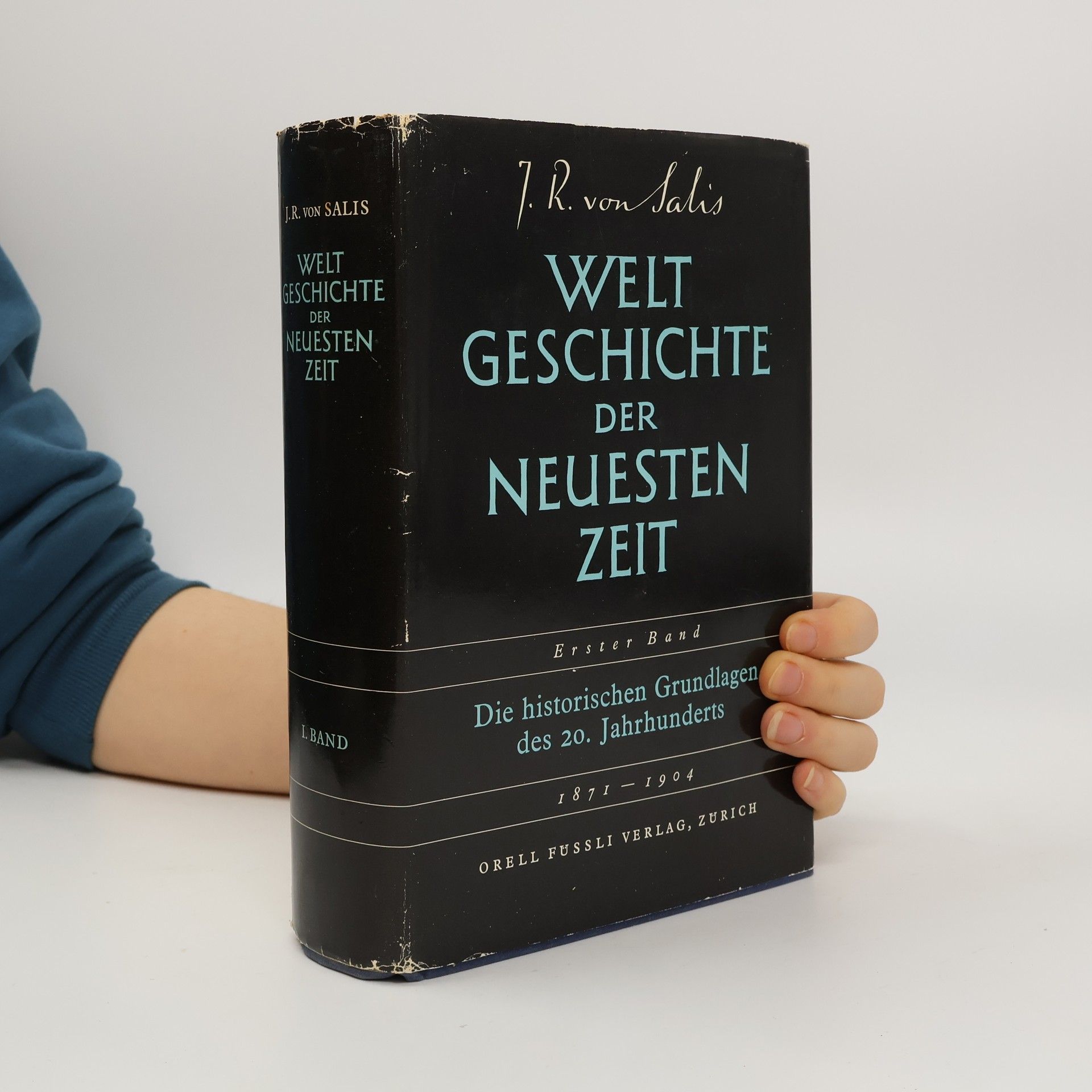 J. R. von Salis Welt Geschichte der Neusten Zeit