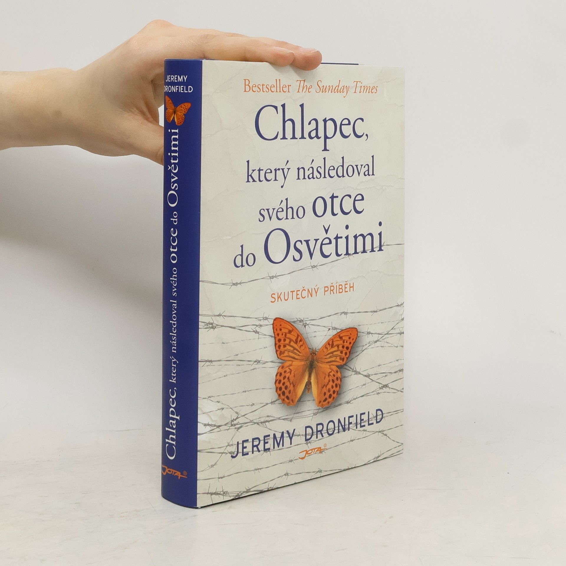 Jeremy Dronfield Chlapec, který následoval svého otce do Osvětimi : skutečný příběh
