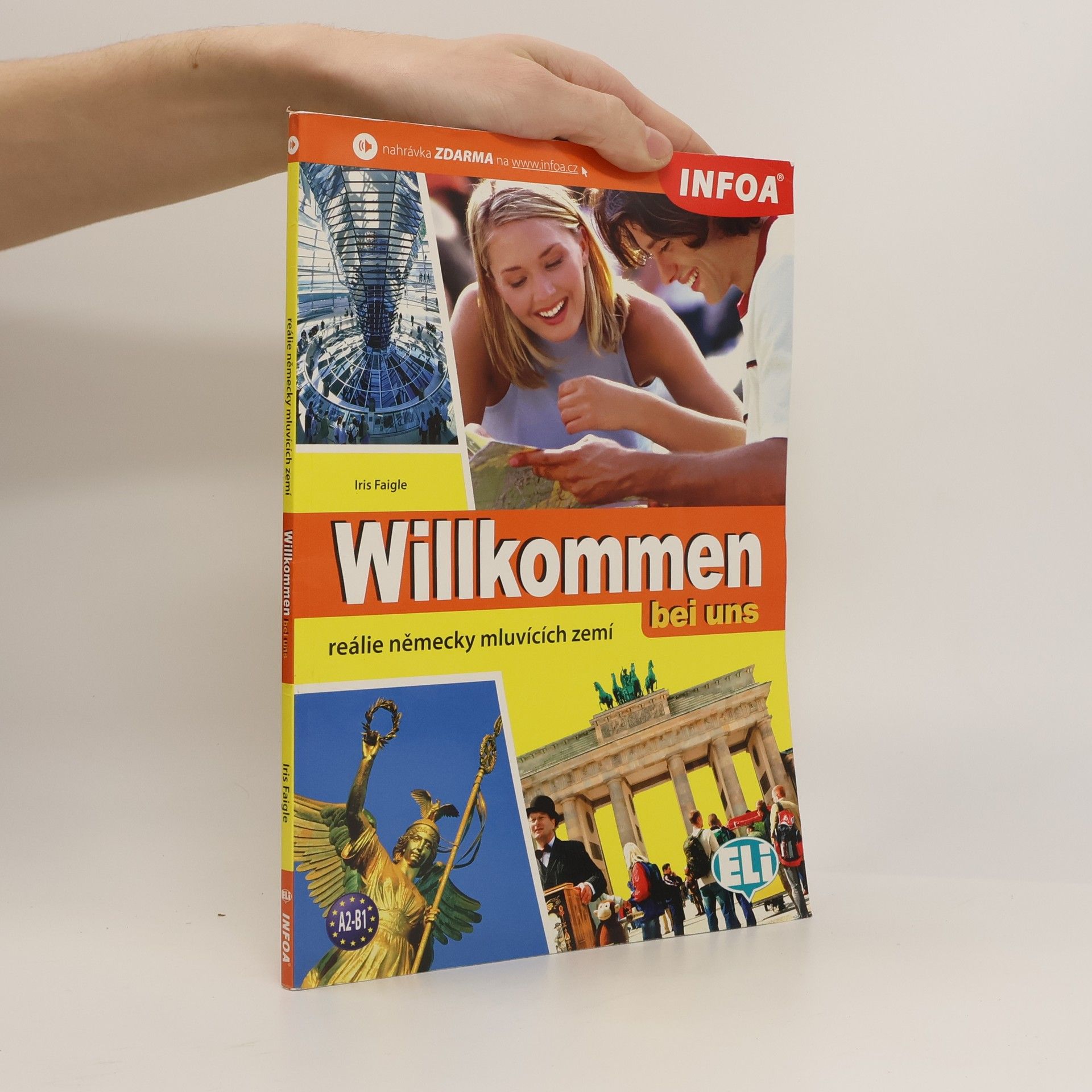 Willkommen bei uns. Landeskundliche Aspekte der deutschsprachigen Länder