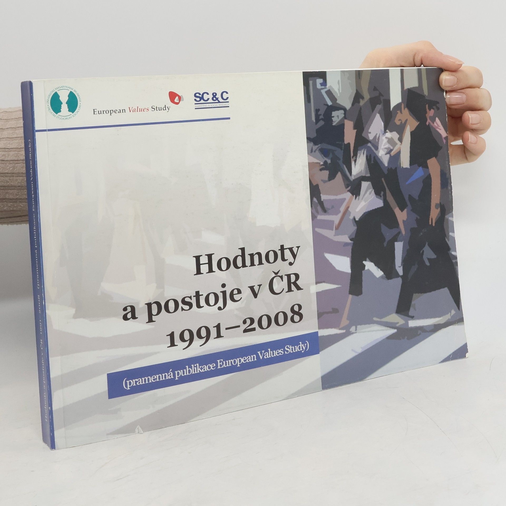 Hodnoty a postoje v ČR 1991-2008
