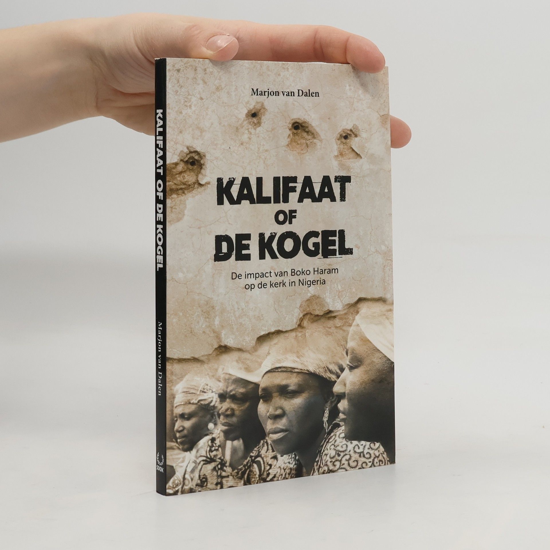 Marjon van Dalen Kalifaat of de kogel
