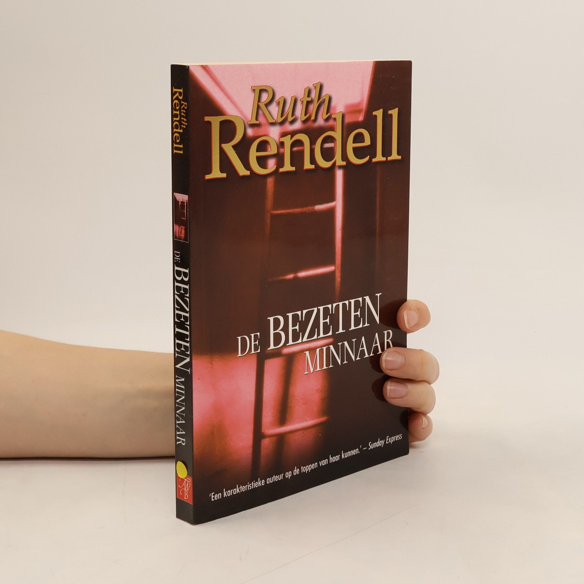 Ruth Rendell De bezeten minnaar / druk 1