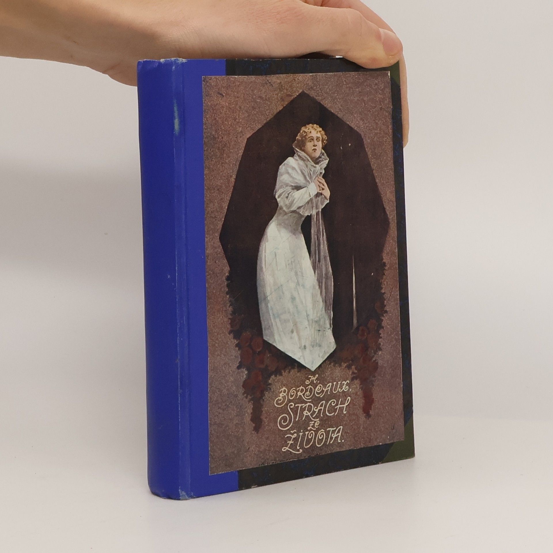 Henry Bordeaux Strach ze života