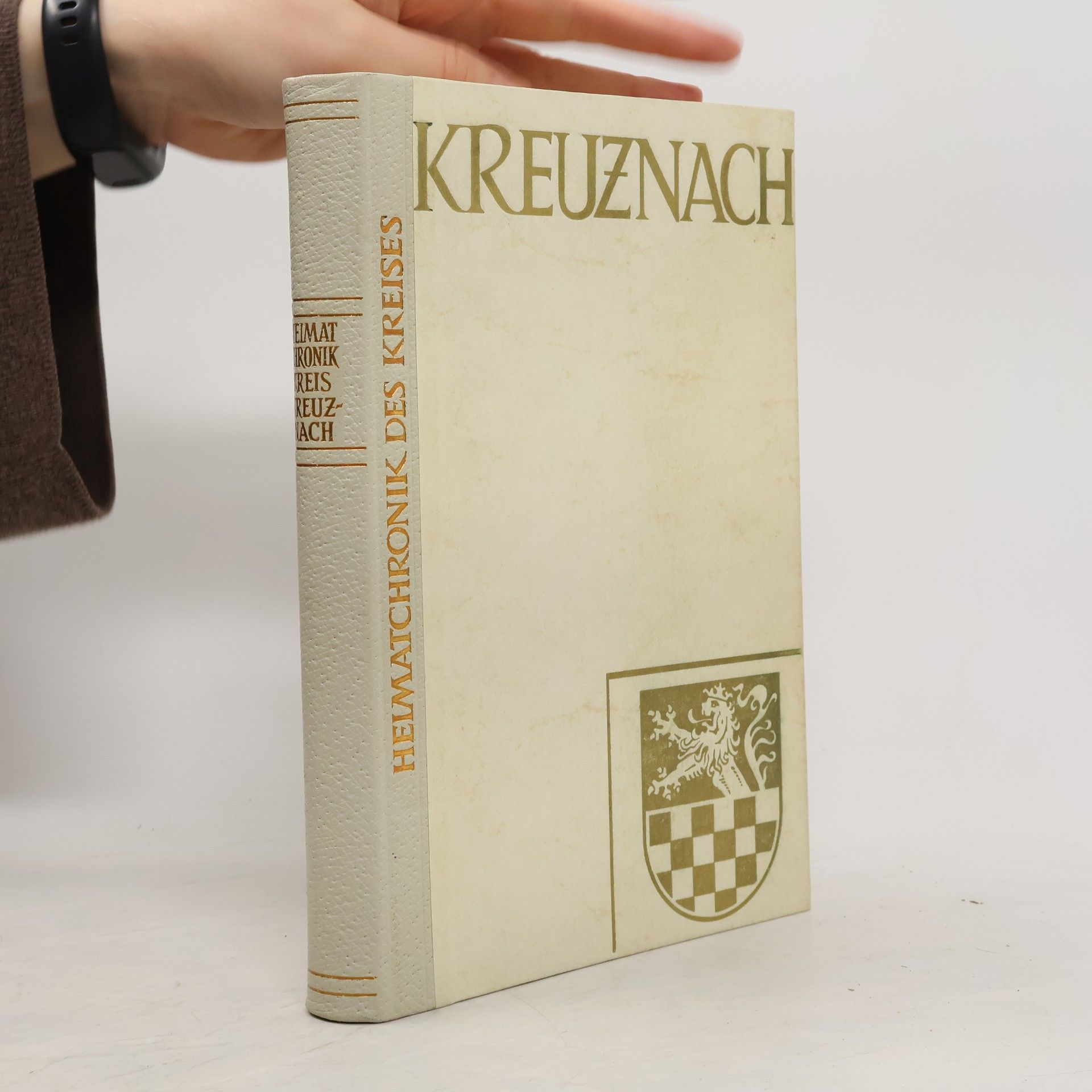 Hans Forster Heimatchronik des Kreises Kreuznach