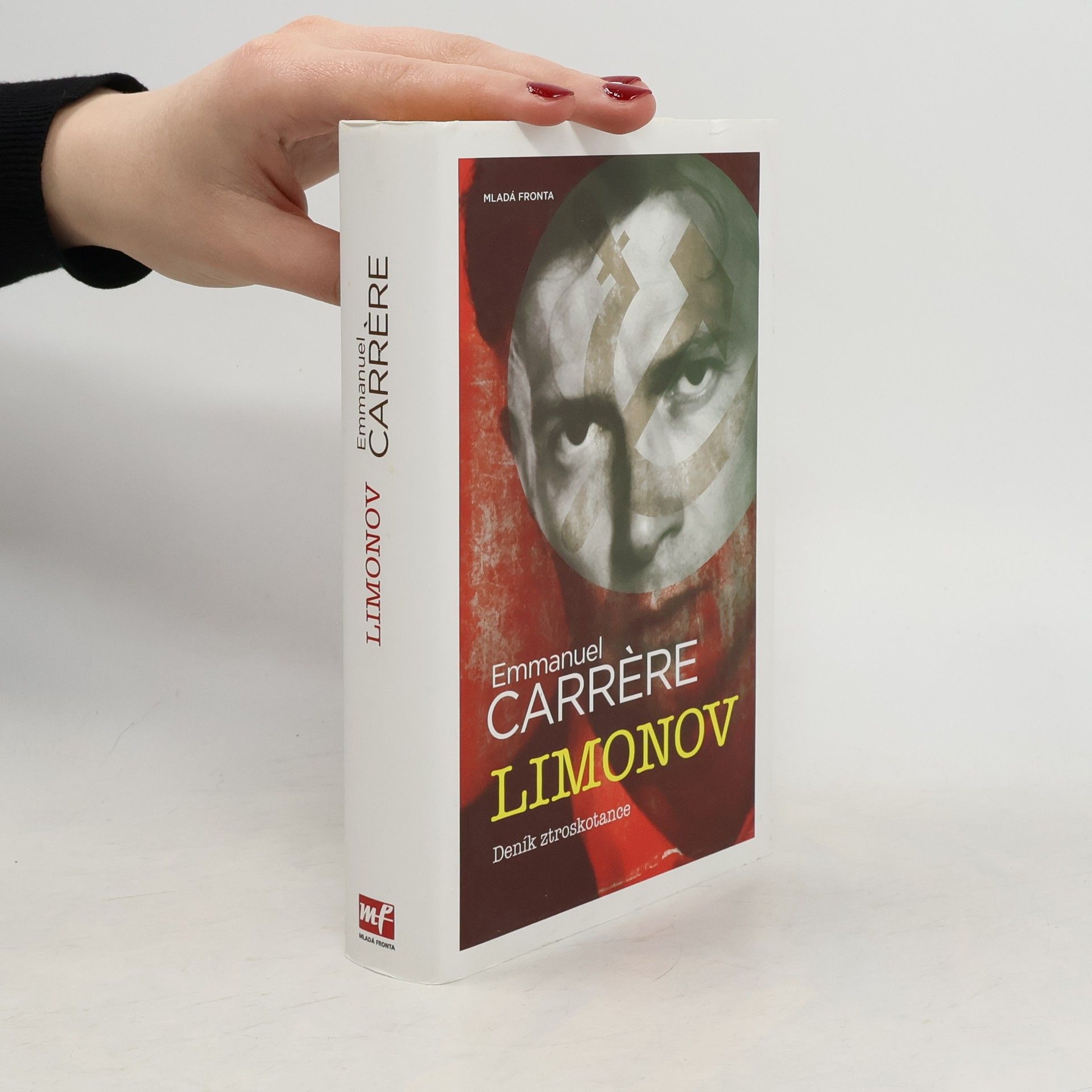 Emmanuel Carrère Limonov: Deník ztroskotance