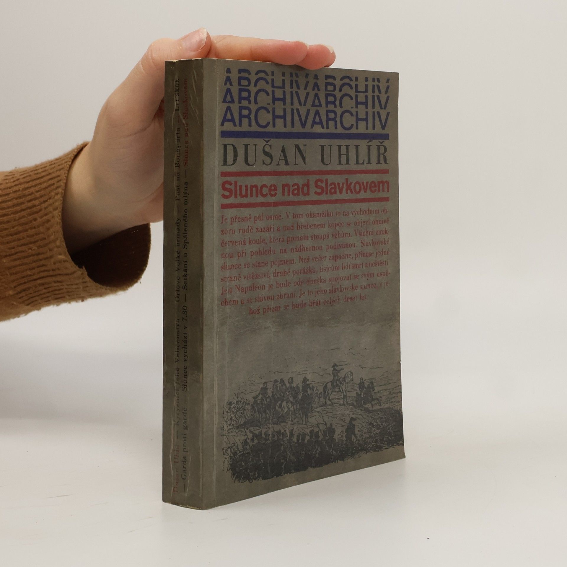 Dušan Uhlíř Slunce nad Slavkovem