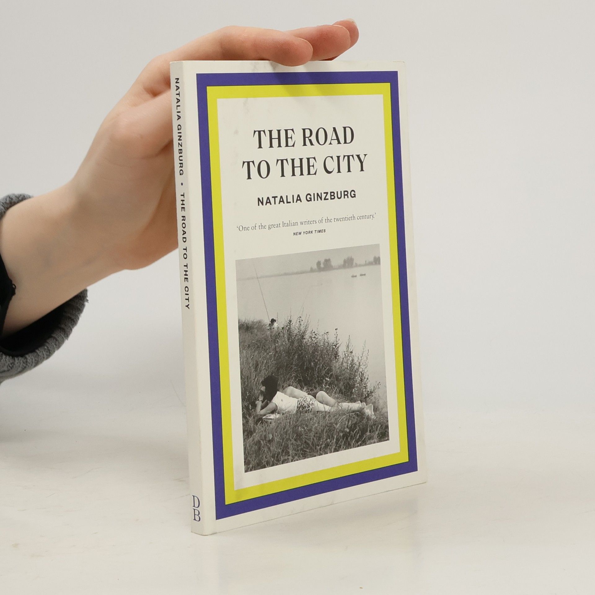 Natalia Ginzburg The Road to the City