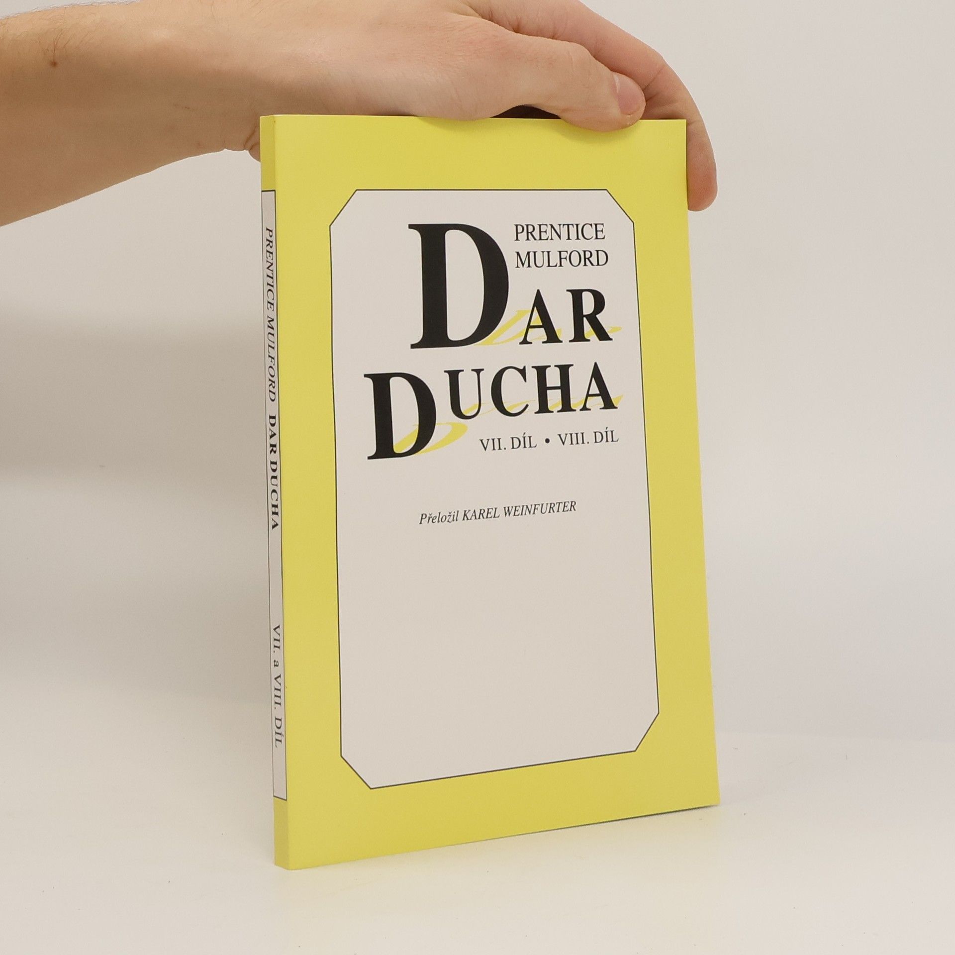 Prentice Mulford Dar Ducha VII. a VIII. díl