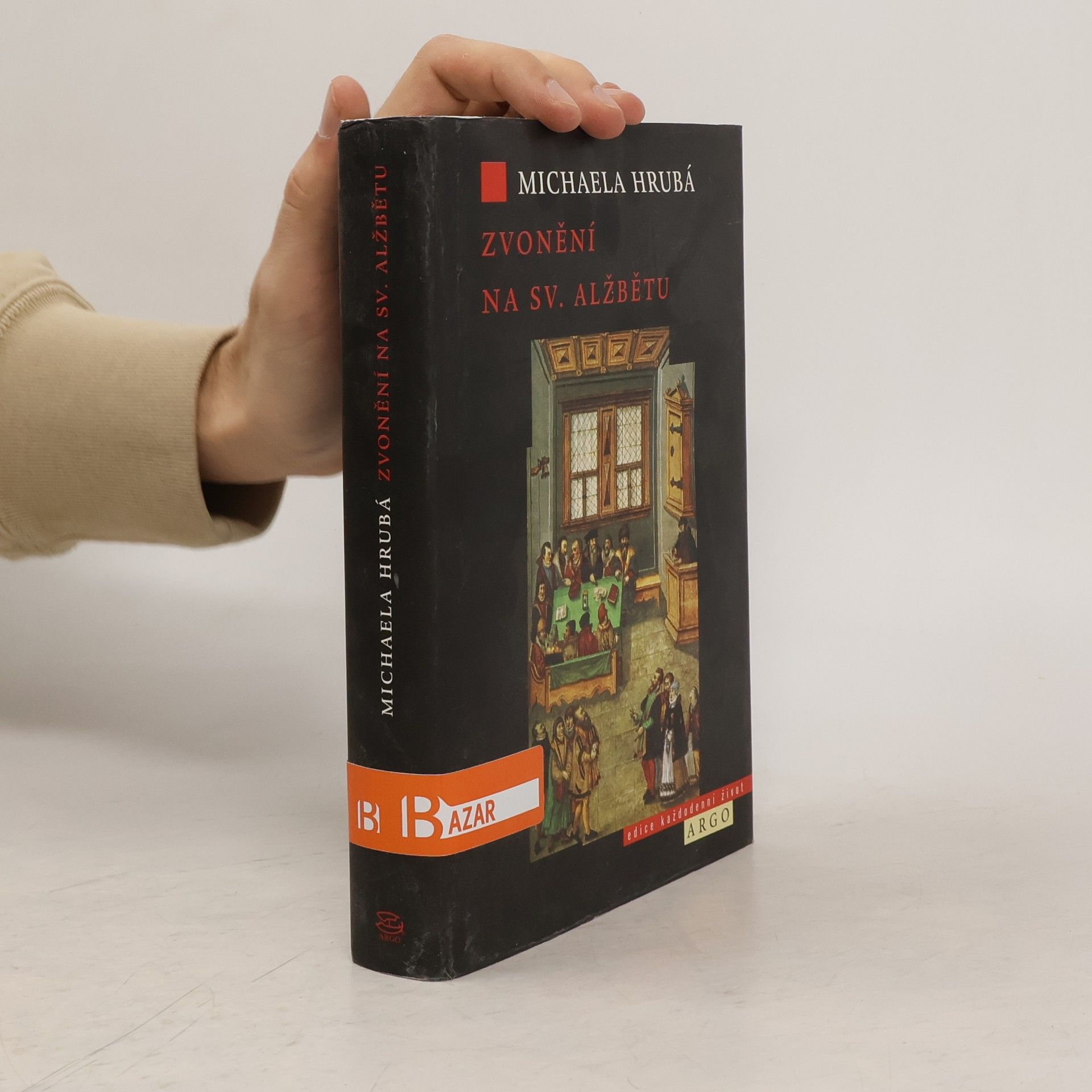 Michaela Hrubá Zvonění na sv. Alžbětu
