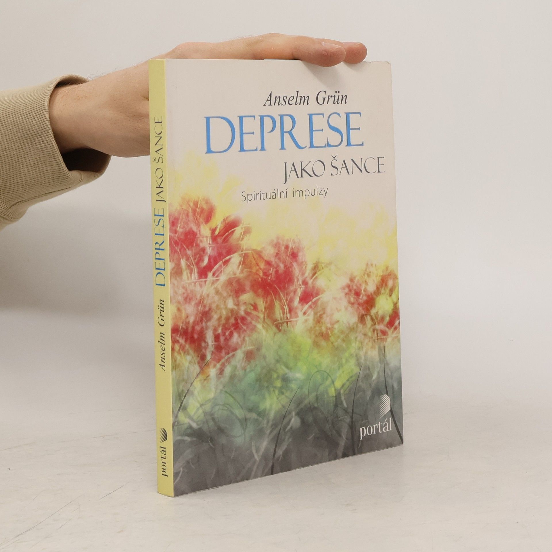 Anselm Grün Deprese jako šance. Spirituální impulzy