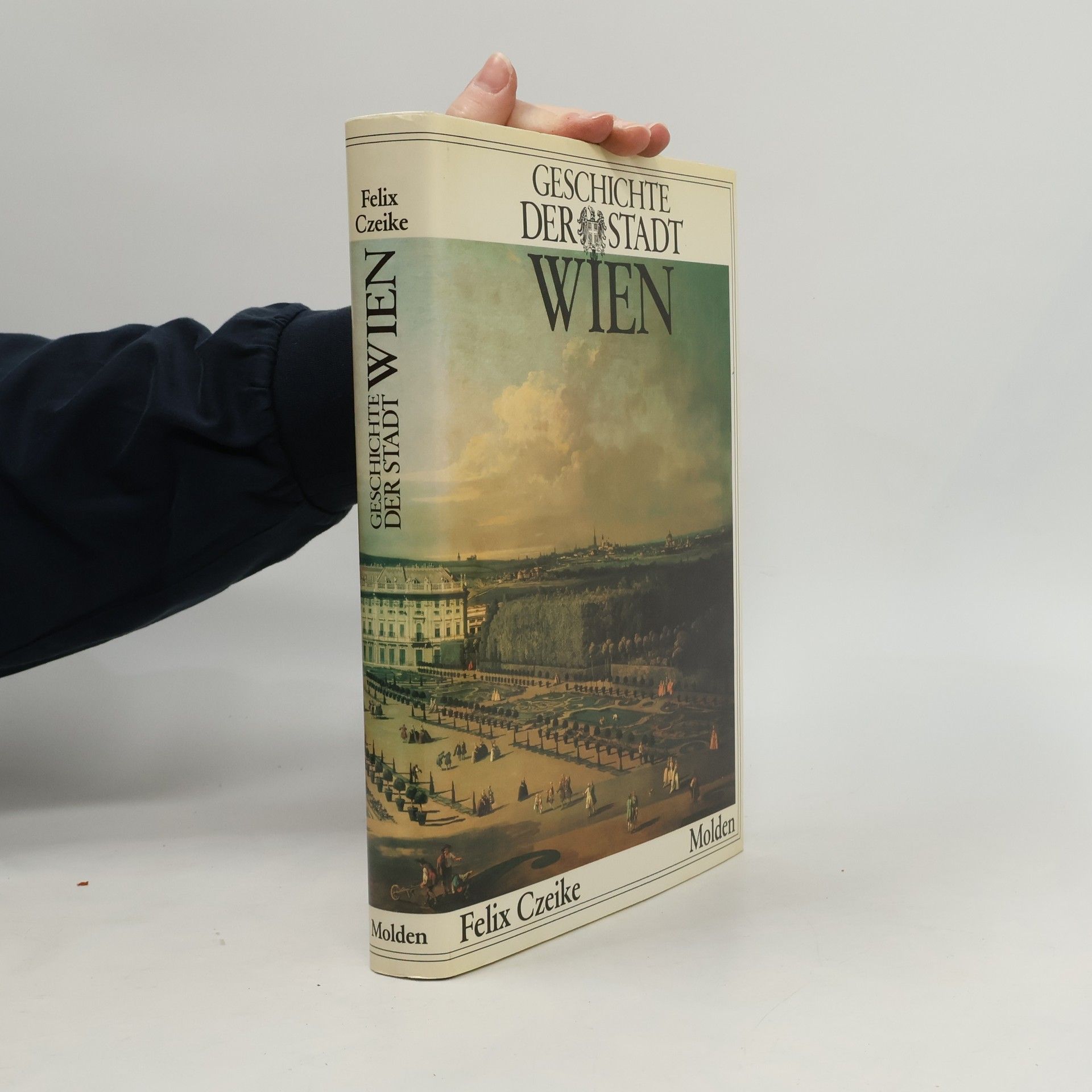 Felix Czeike Geschichte der Stadt Wien