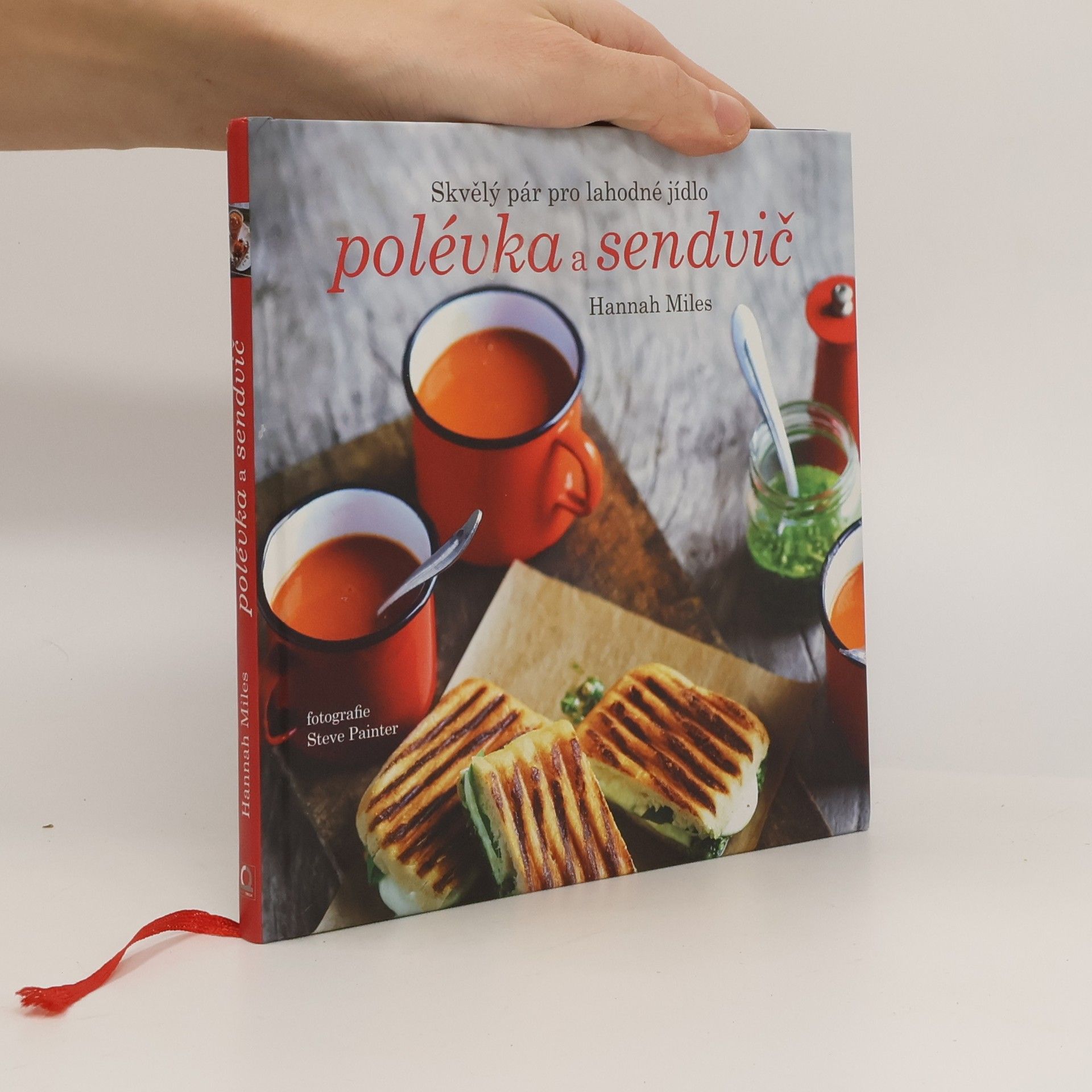 Hannah Miles Polévka a sendvič : skvělý pár pro lahodné jídlo