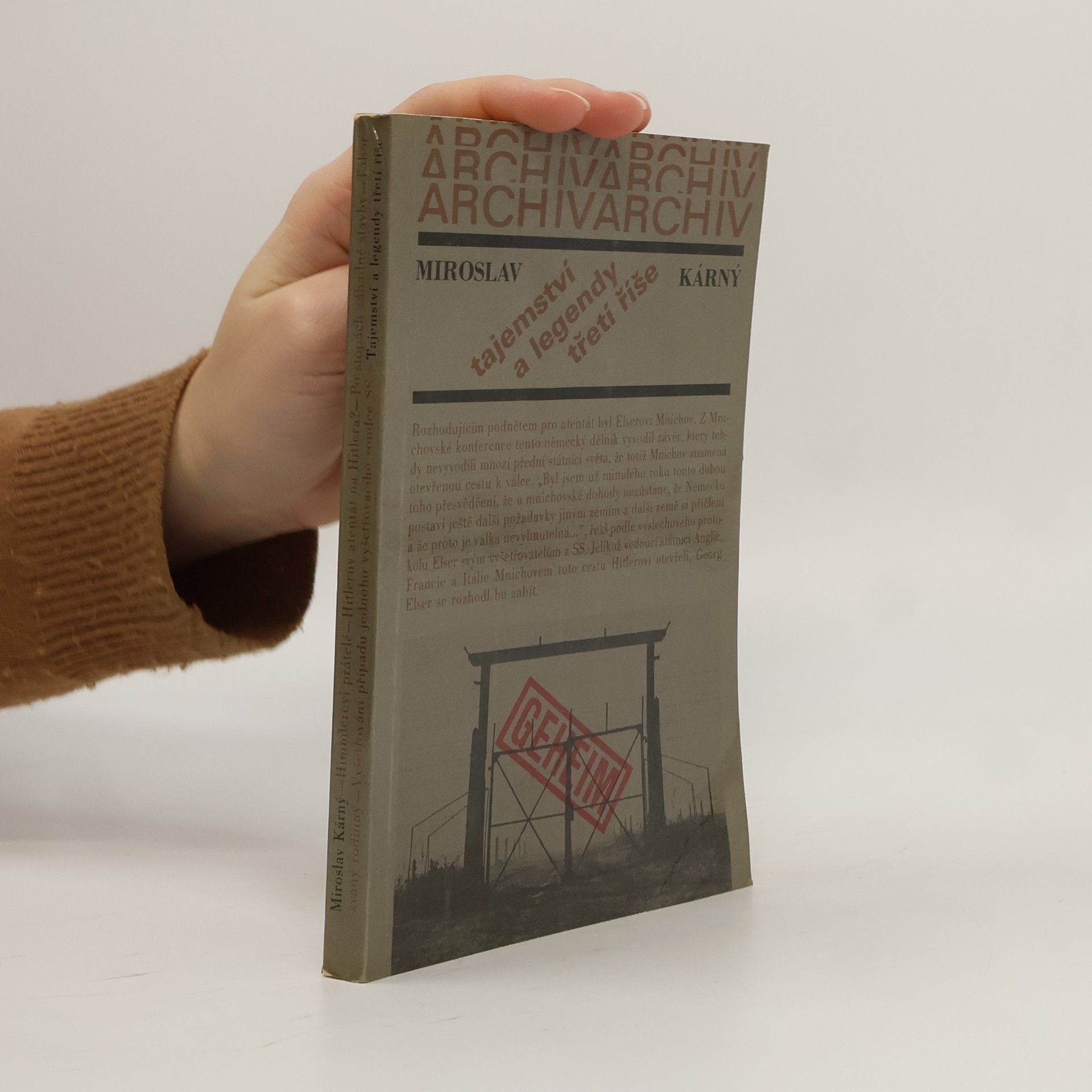 Miroslav Kárný Tajemství a legendy třetí říše