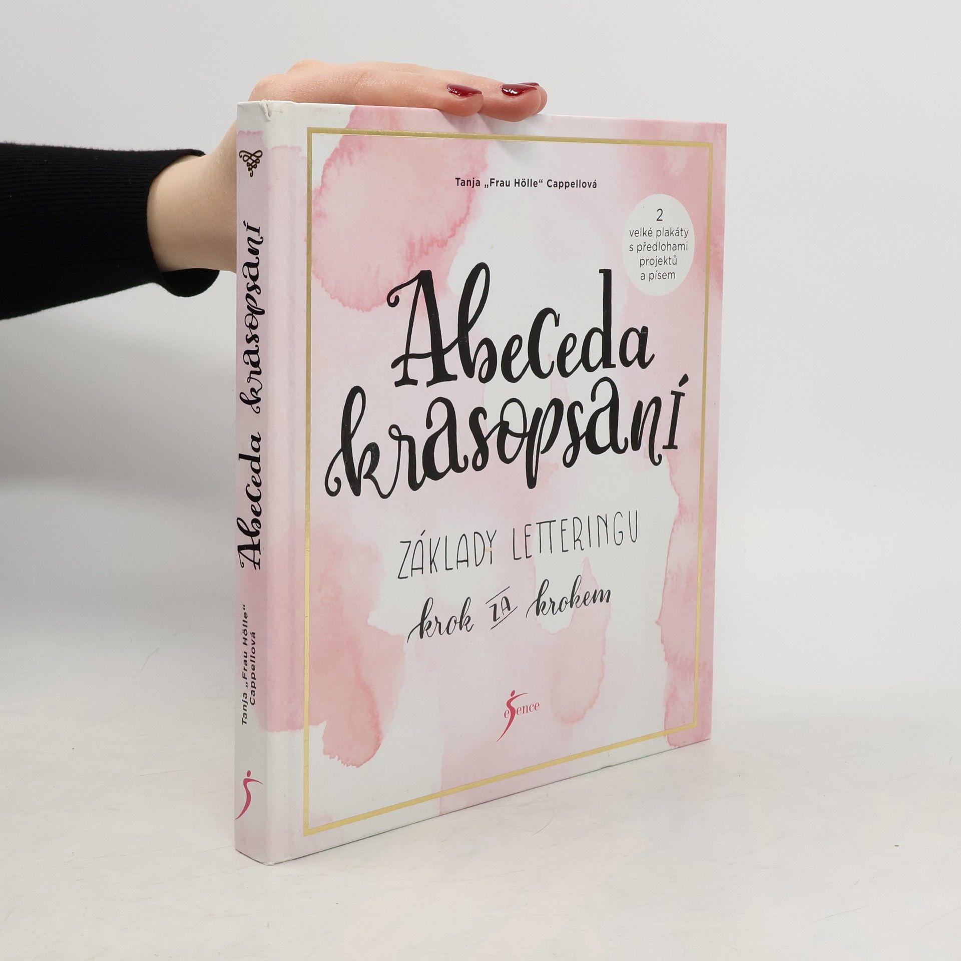 Tanja Cappell Abeceda krasopsaní : základy letteringu krok za krokem