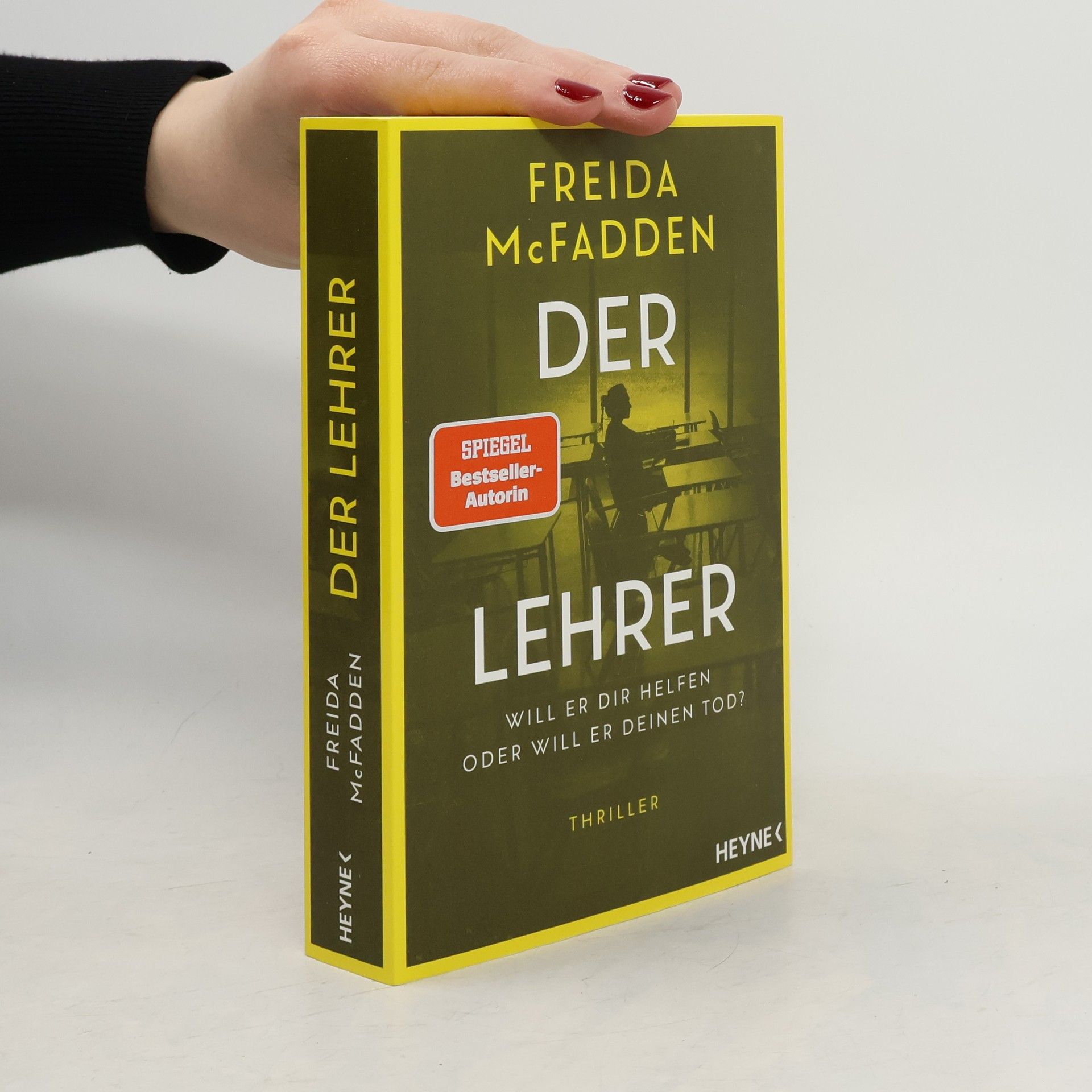 Freida McFadden Der Lehrer – Will er dir helfen oder will er deinen Tod?