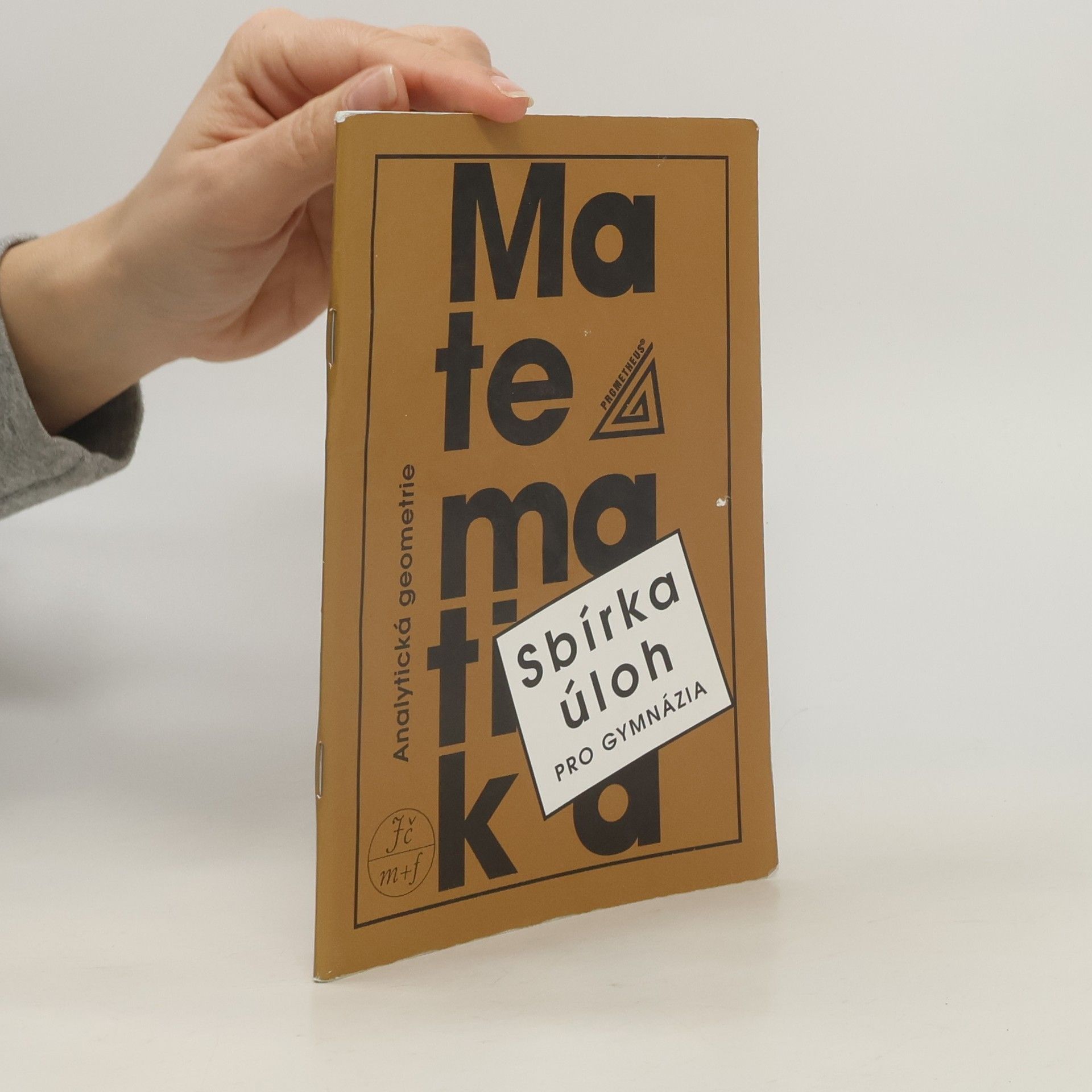 Ivan Bušek Sbírka úloh z matematiky pro gymnázia : analytická geometrie