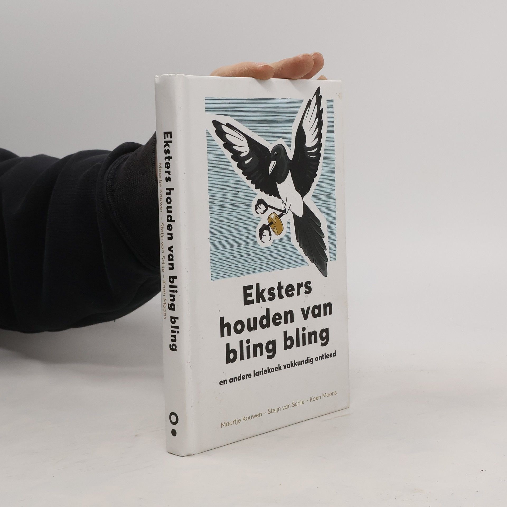 Maartje Kouwen Eksters houden van bling bling en andere lariekoek vakkundig ontleed