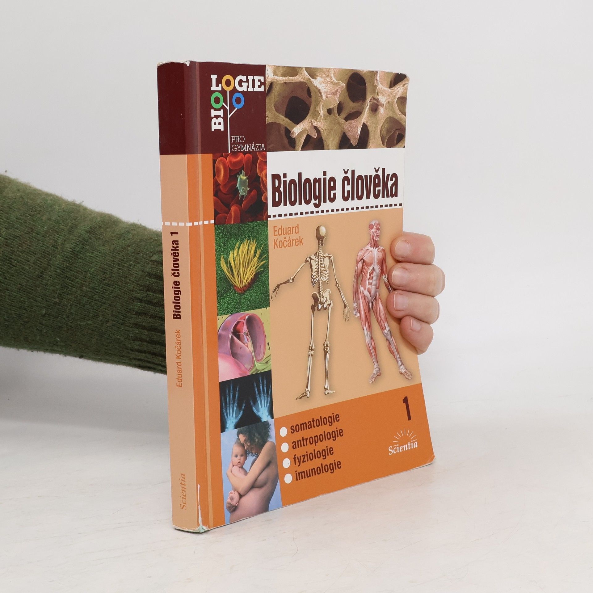 Biologie člověka. 1, Somatologie, antropologie, fyziologie, imunologie