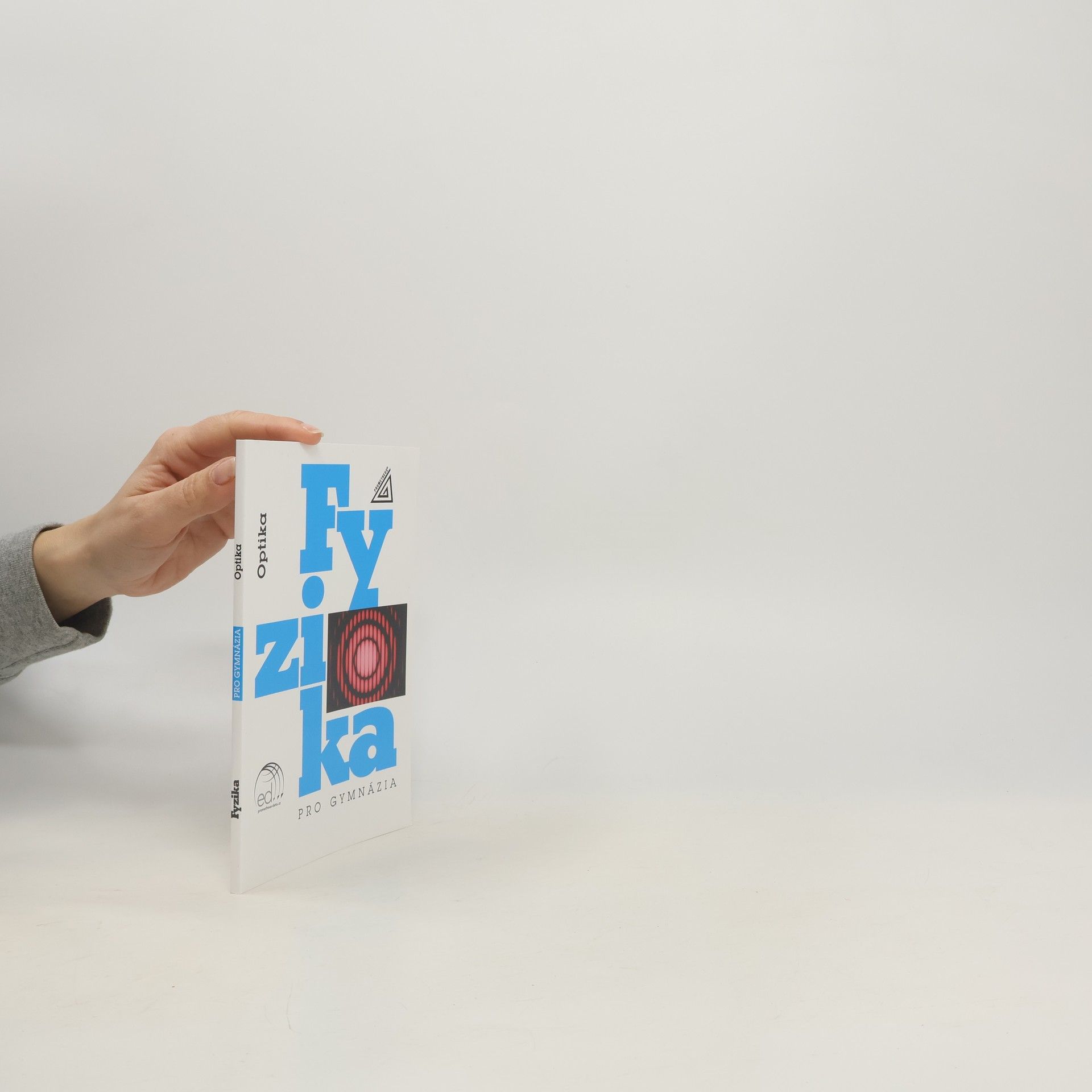 Fyzika pro gymnázia – Optika (kniha + ED)