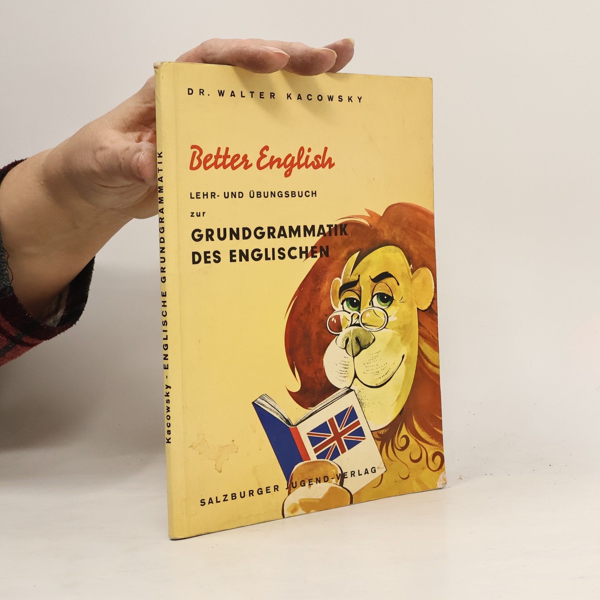 Better English. Lehr -und Übungsbuch zur Grundgrammatik des Englischen