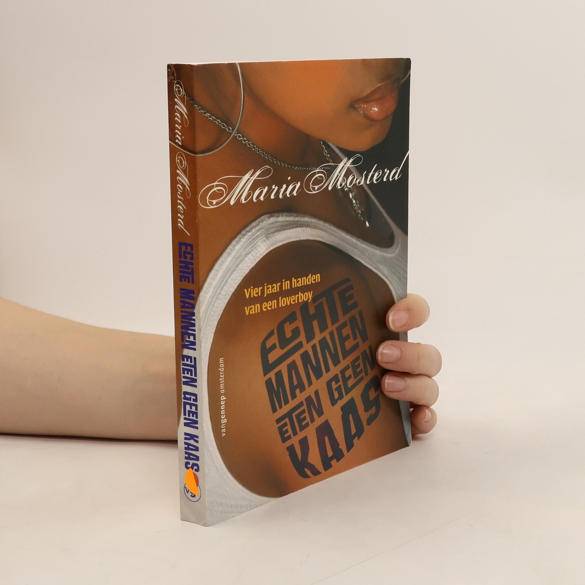 Maria Mosterd Echte mannen eten geen kaas