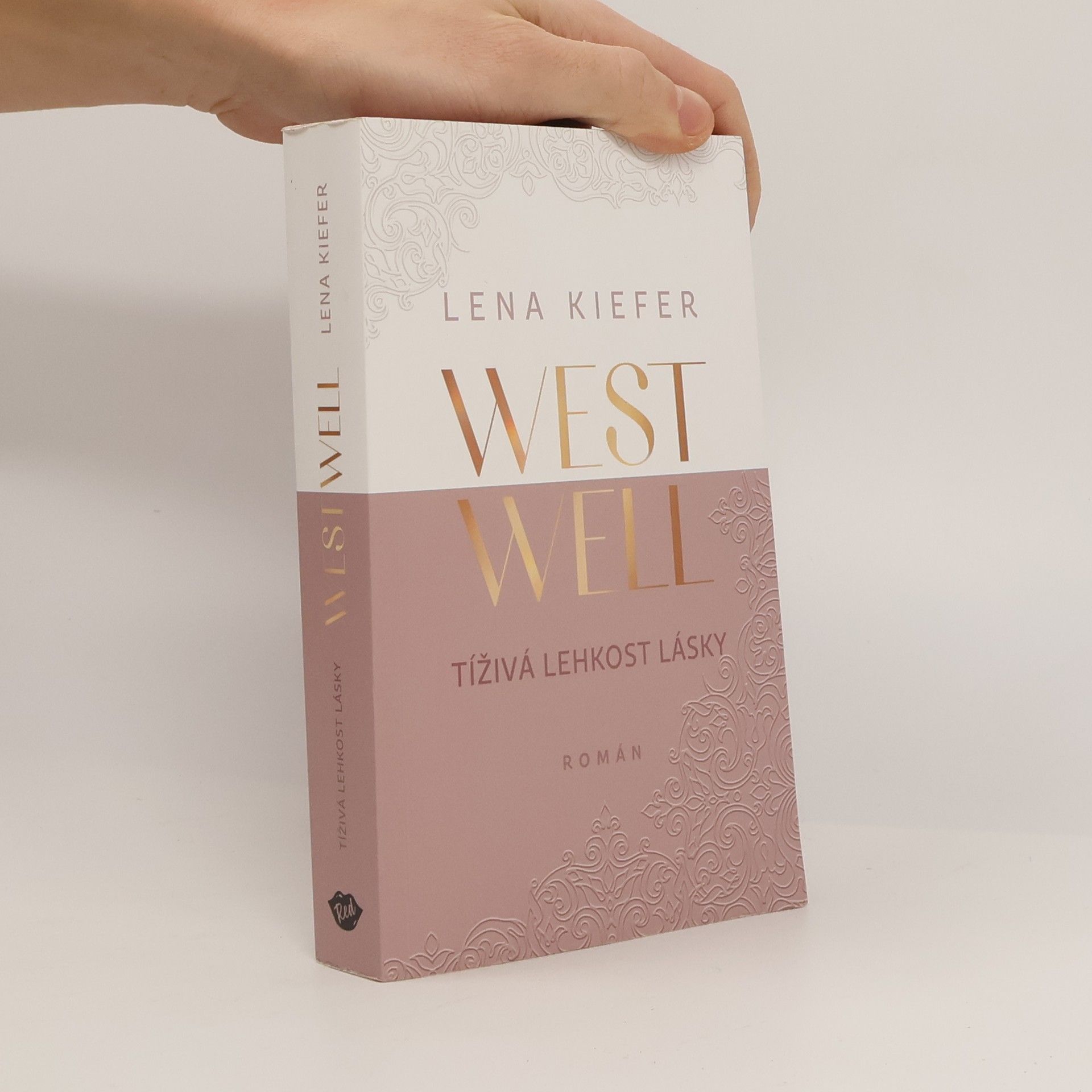 Rudolf Řežábek Westwell. Tíživá lehkost lásky