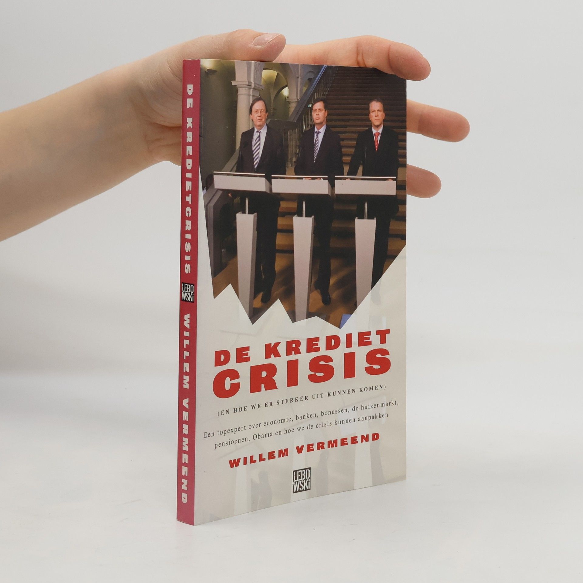 Wilhelmus Adrianus Franciscus Gabriël Vermeend De kredietcrisis