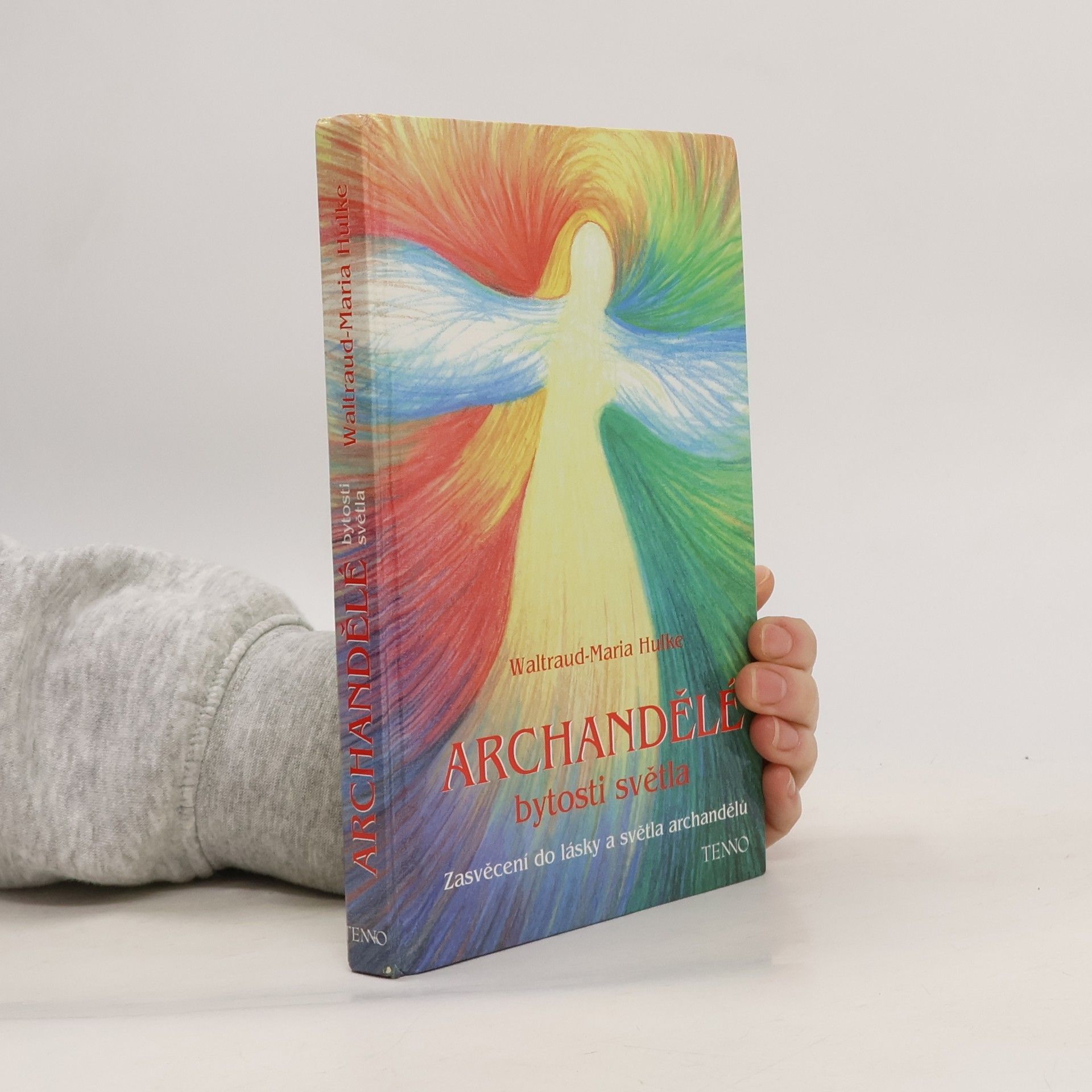 Archandělé - bytosti světla