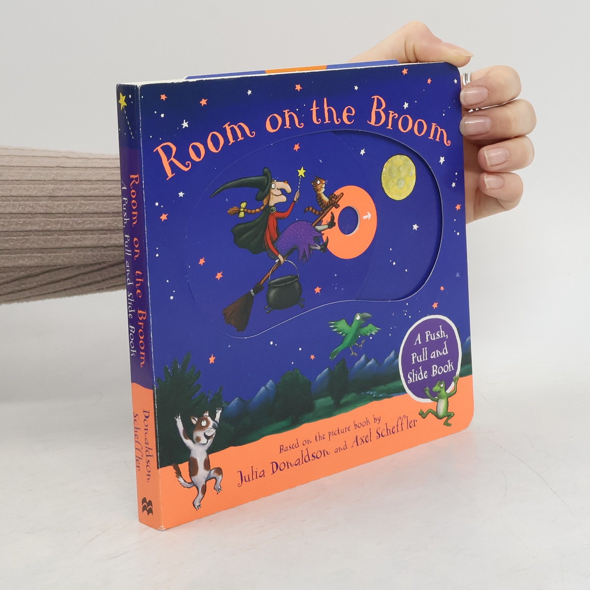 Julia Donaldson Room on the Broom: A Push, Pull and Slide Book