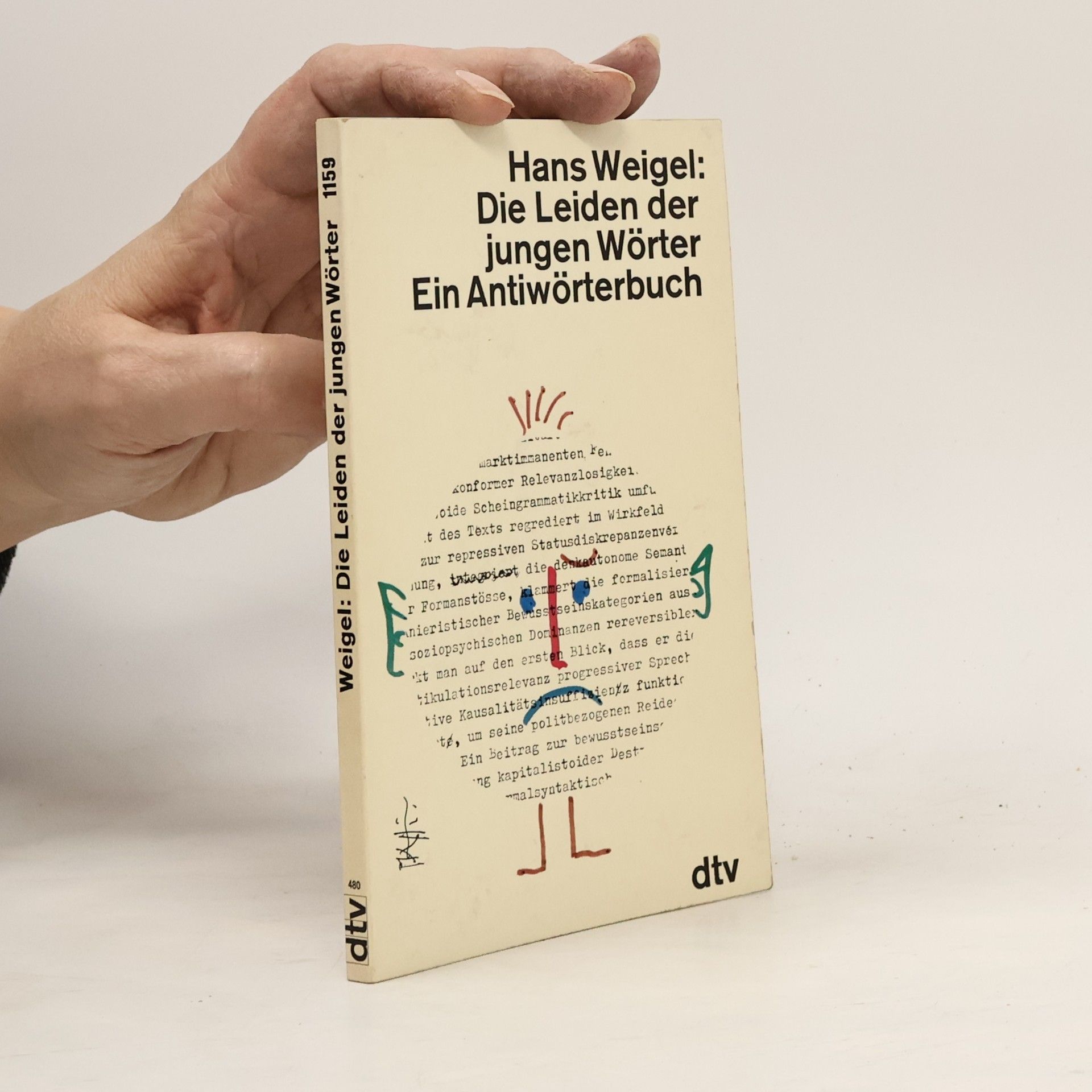 Hans Wiegel Die Leiden der jungen Wörter. Ein Antiwörterbuch